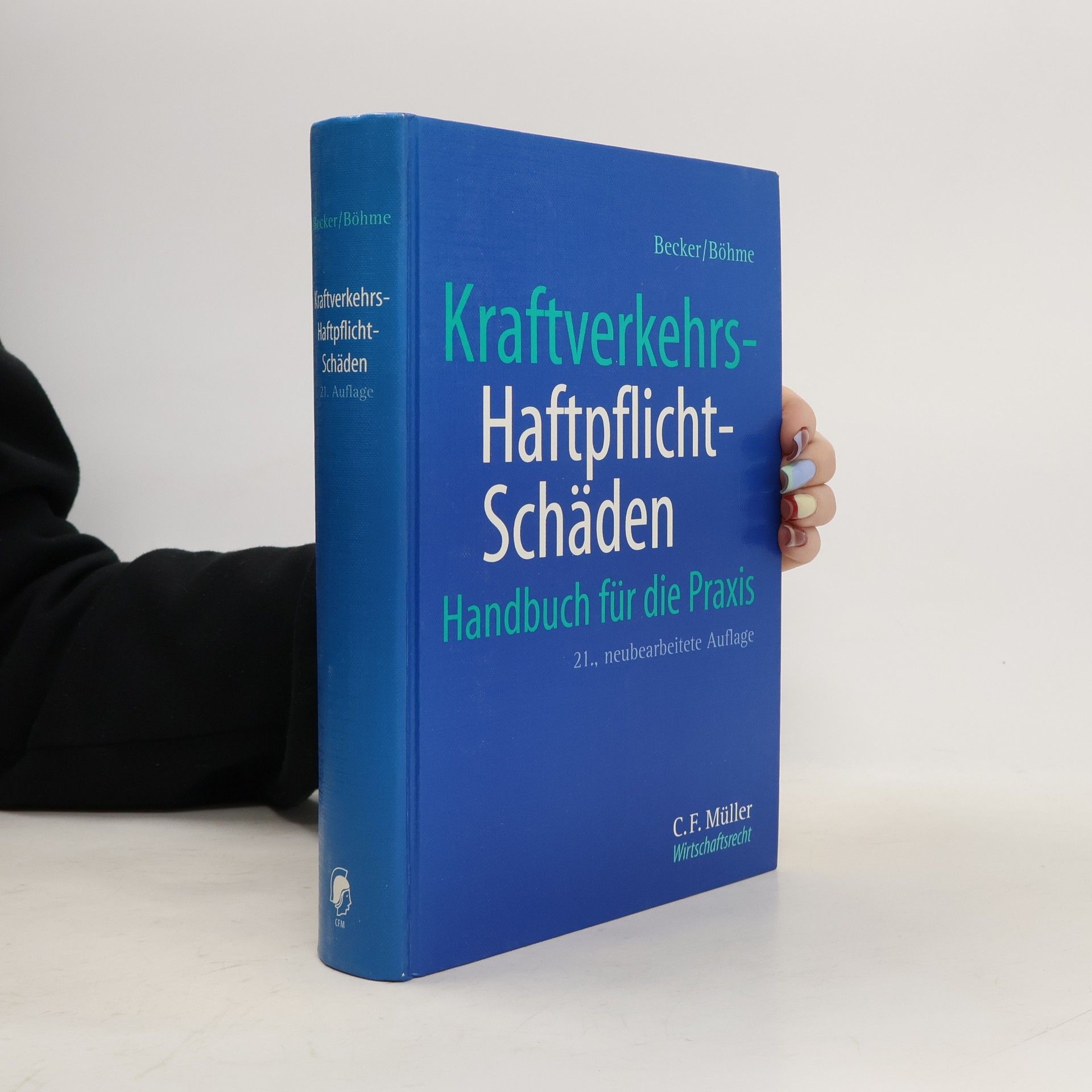 Helmut Becker-Schulte Kraftverkehrs-Haftpflicht-Schäden