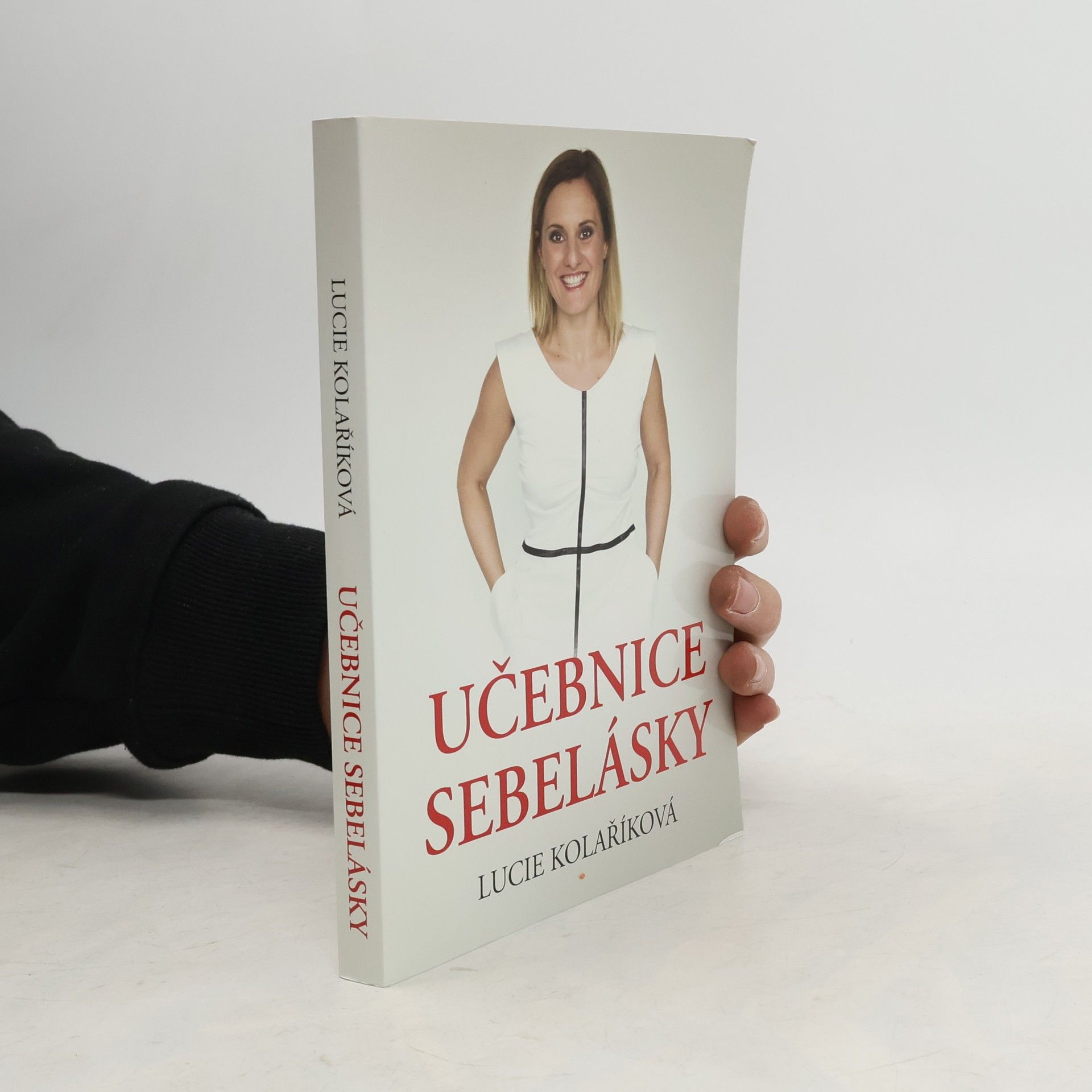 Lucie Kolaříková Učebnice sebelásky