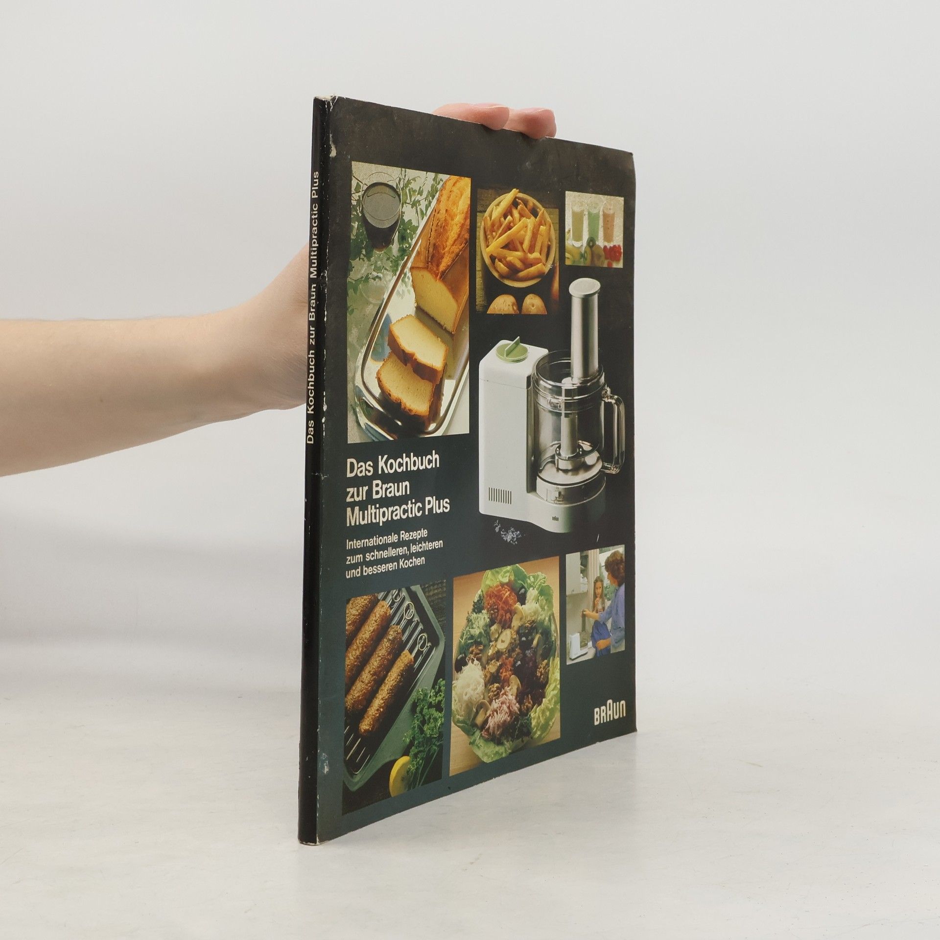 Autorenkollektiv Das Kochbuch zur Braun Multipractic Plus