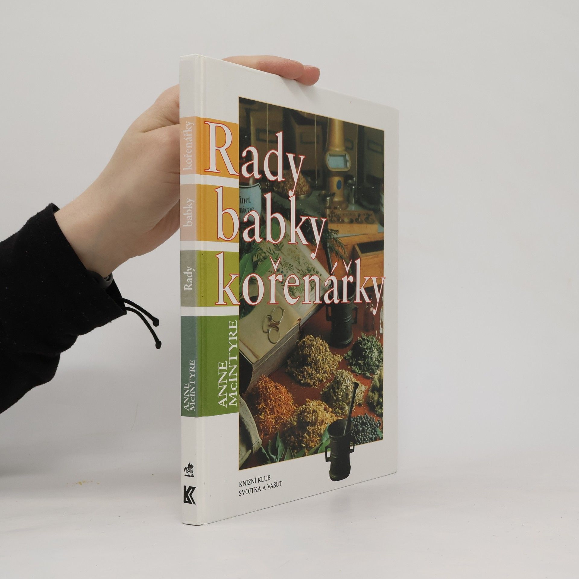 Anne McIntyre Rady babky kořenářky