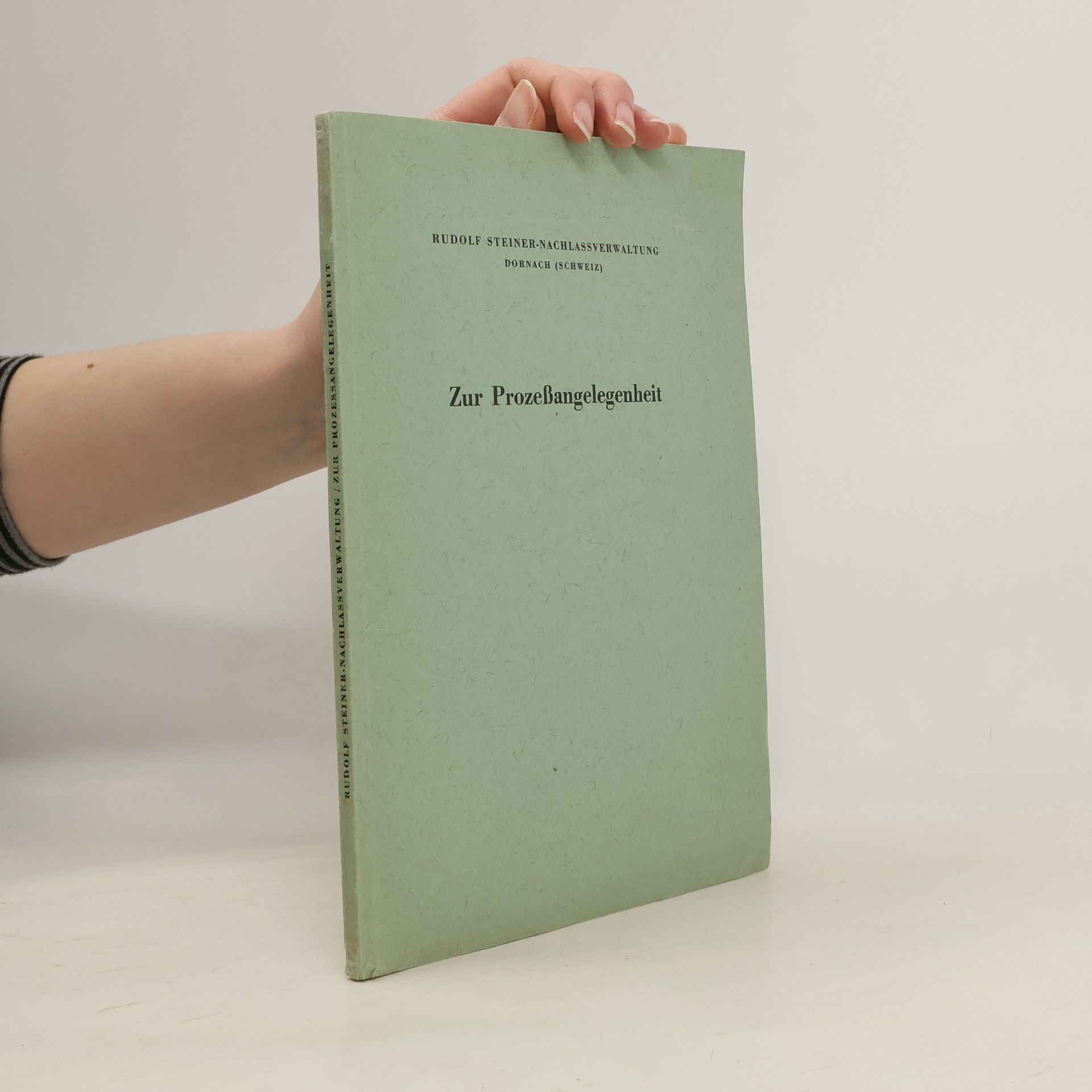 Rudolf Steiner Zur Prozeßangelegenheit