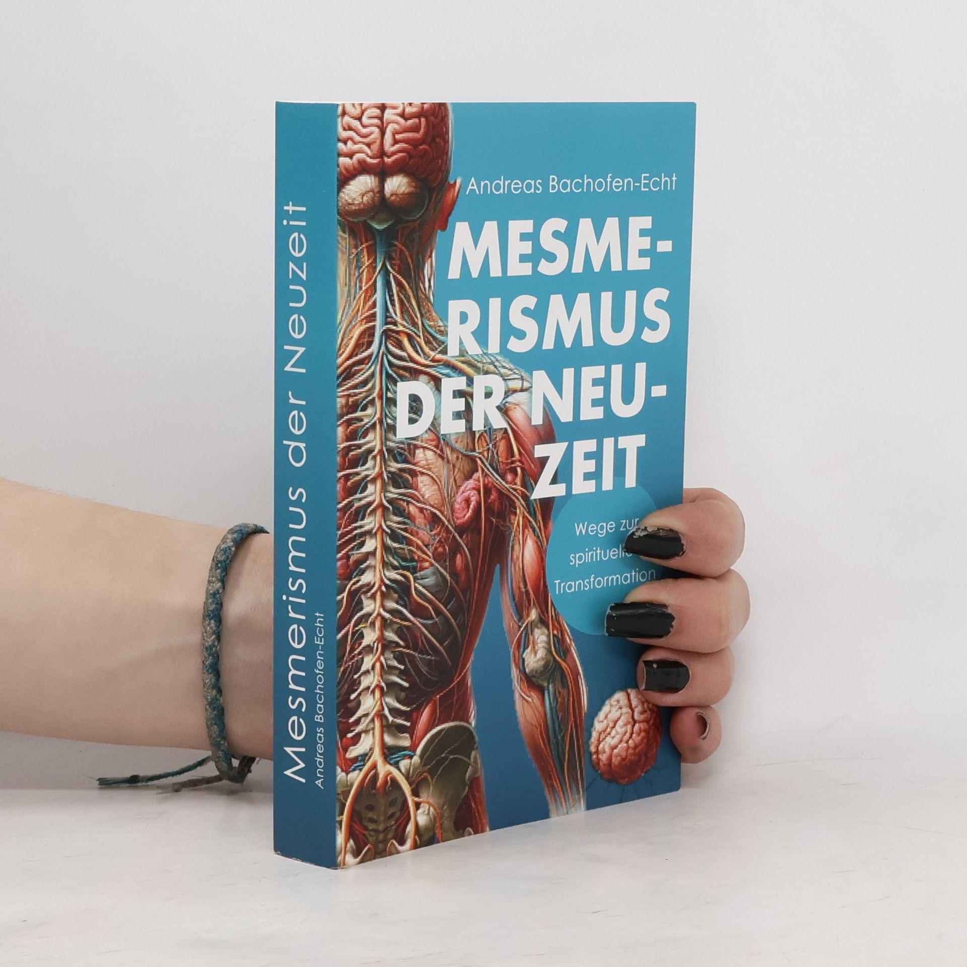 Andreas Bachofen-Echt Mesmerismus der Neuzeit