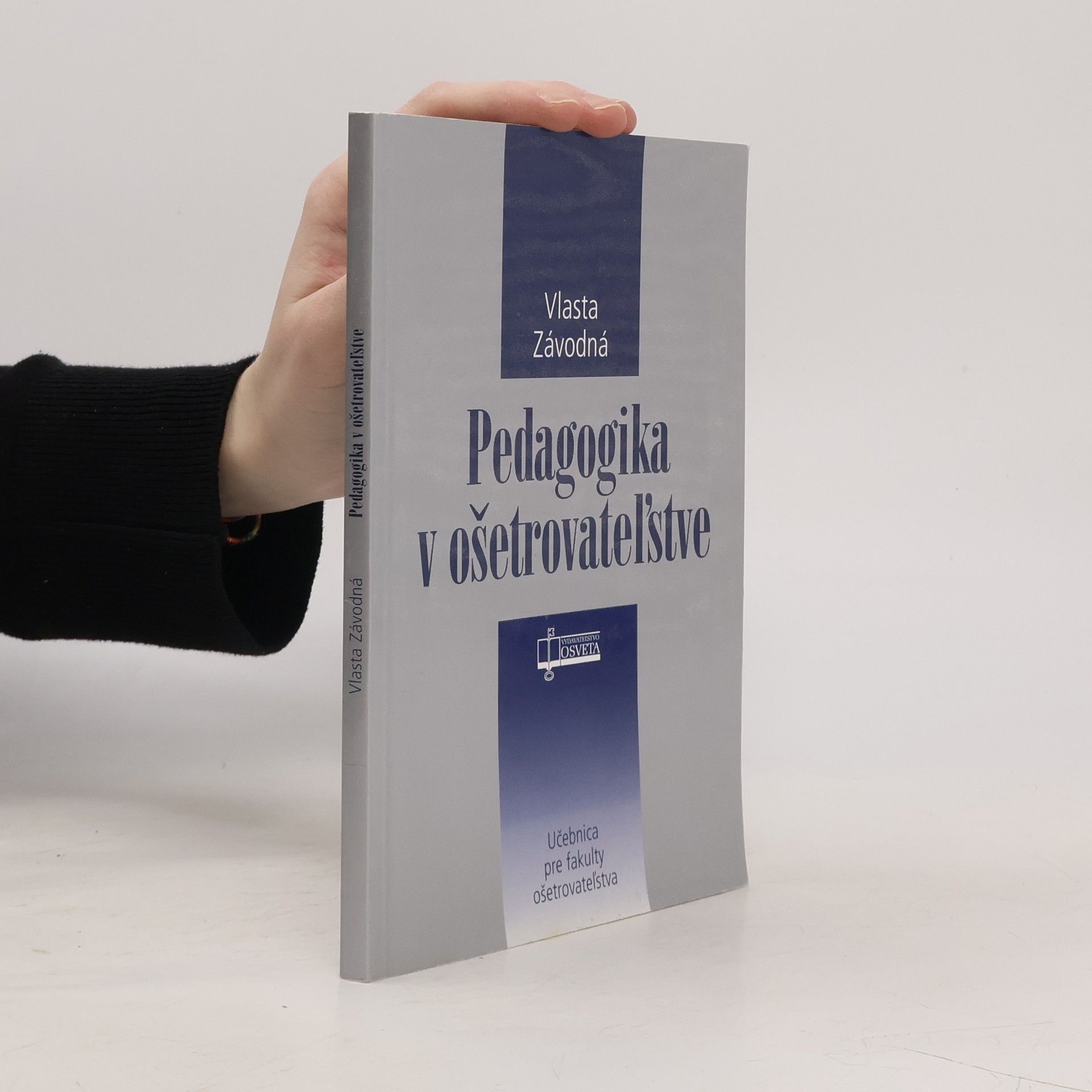 Vlasta Závodná Pedagogika v ošetrovatel'stve