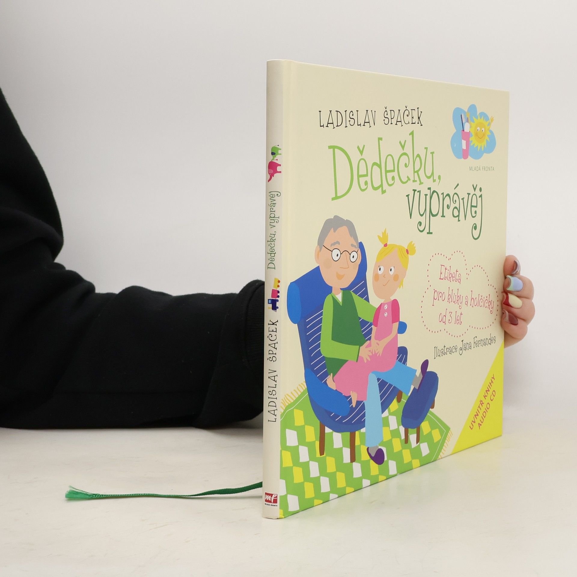 Ladislav Špaček Dědečku, vyprávěj. Etiketa pro kluky a holčičky od 3 let