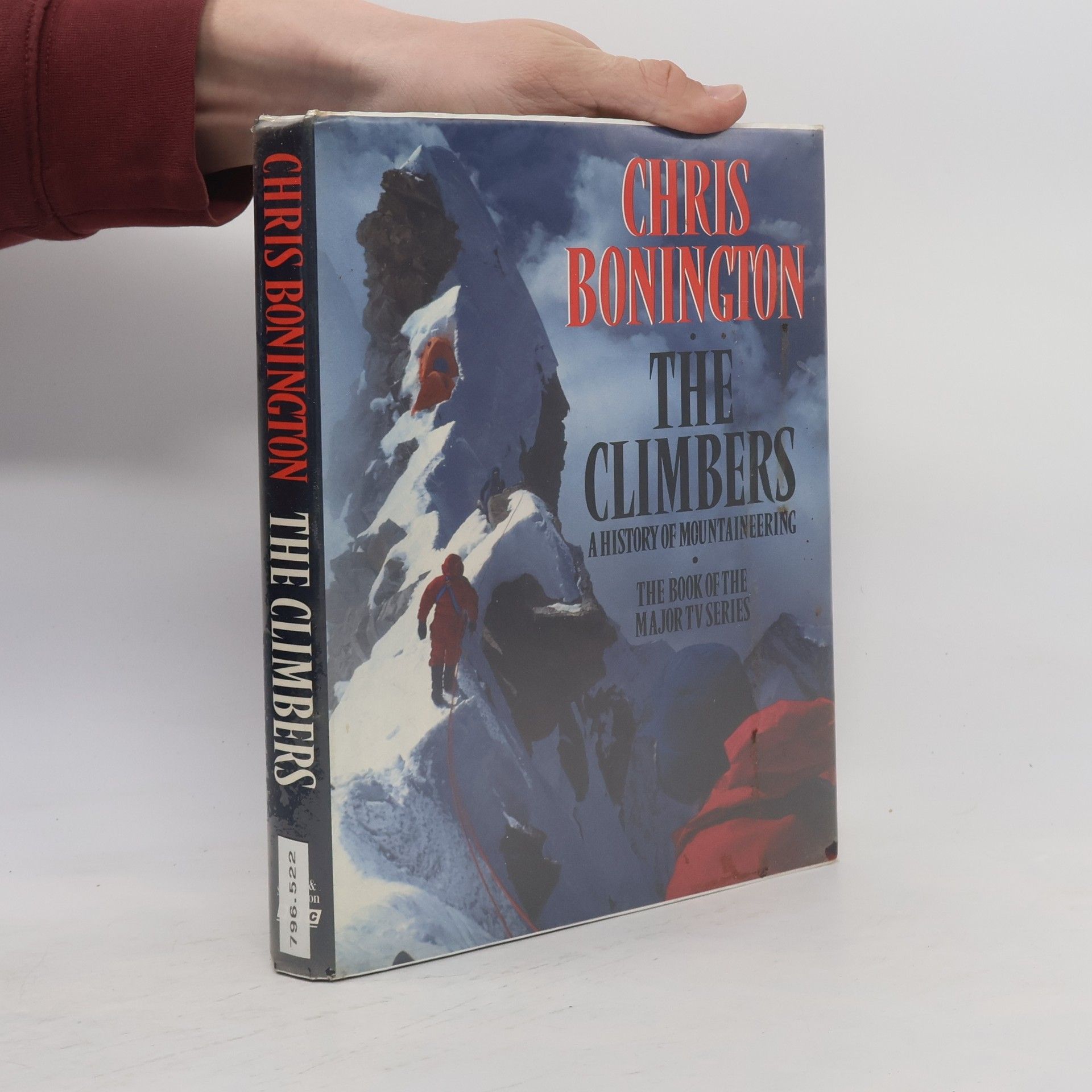 Christian John Storey Bonington The Climbers