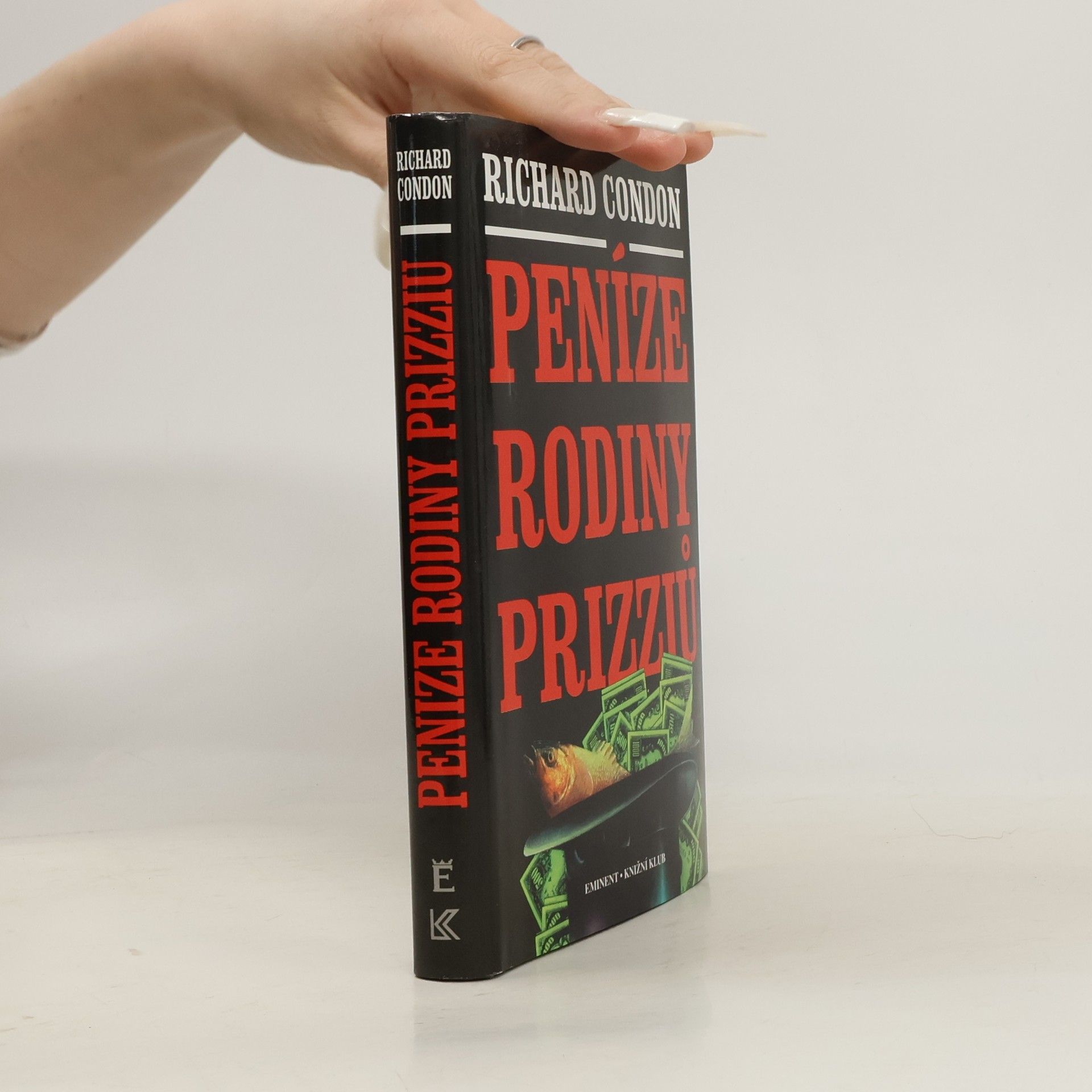 Richard Condon Peníze rodiny Prizziů