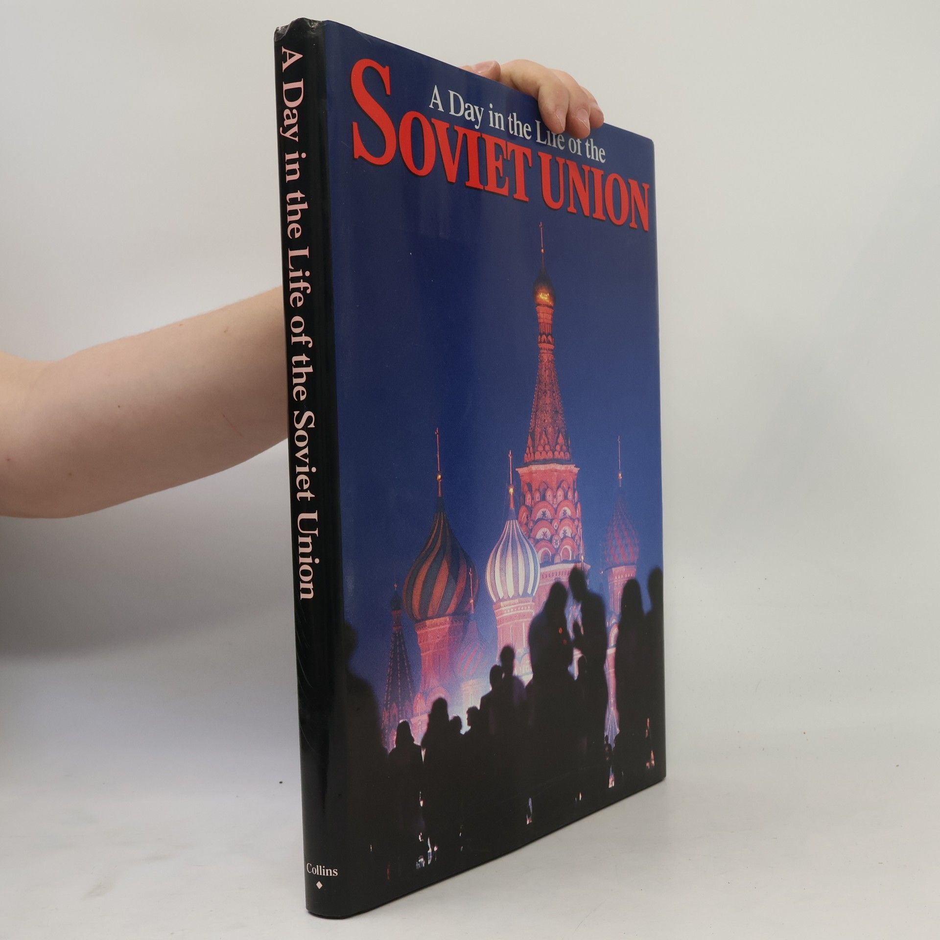 Rick Smolan A Day in the Life of the Soviet Union