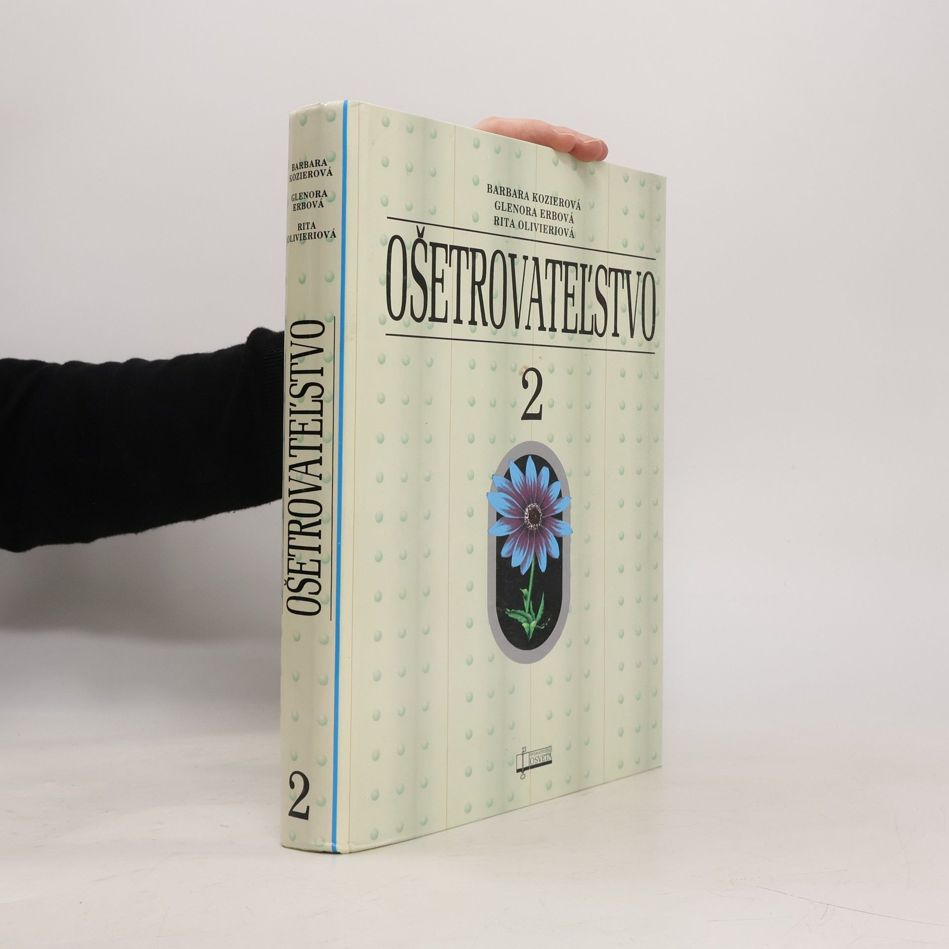 Ošetrovateľstvo. Koncepcia, ošetrovateľský proces a praxi 2