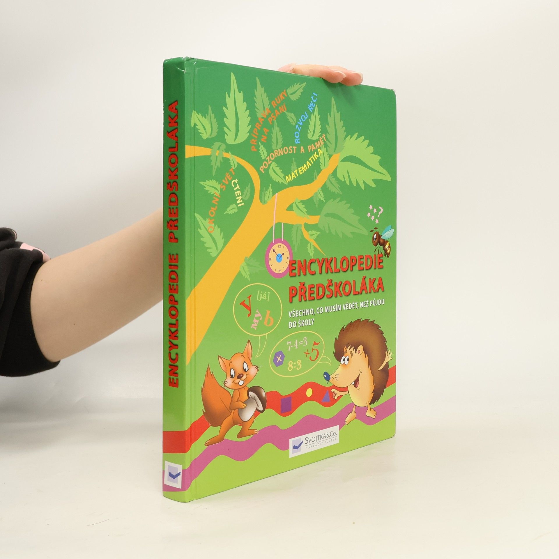 Martina Blahníková Encyklopedie předškoláka : Všechno, co musím vědět, než půjdu do školy