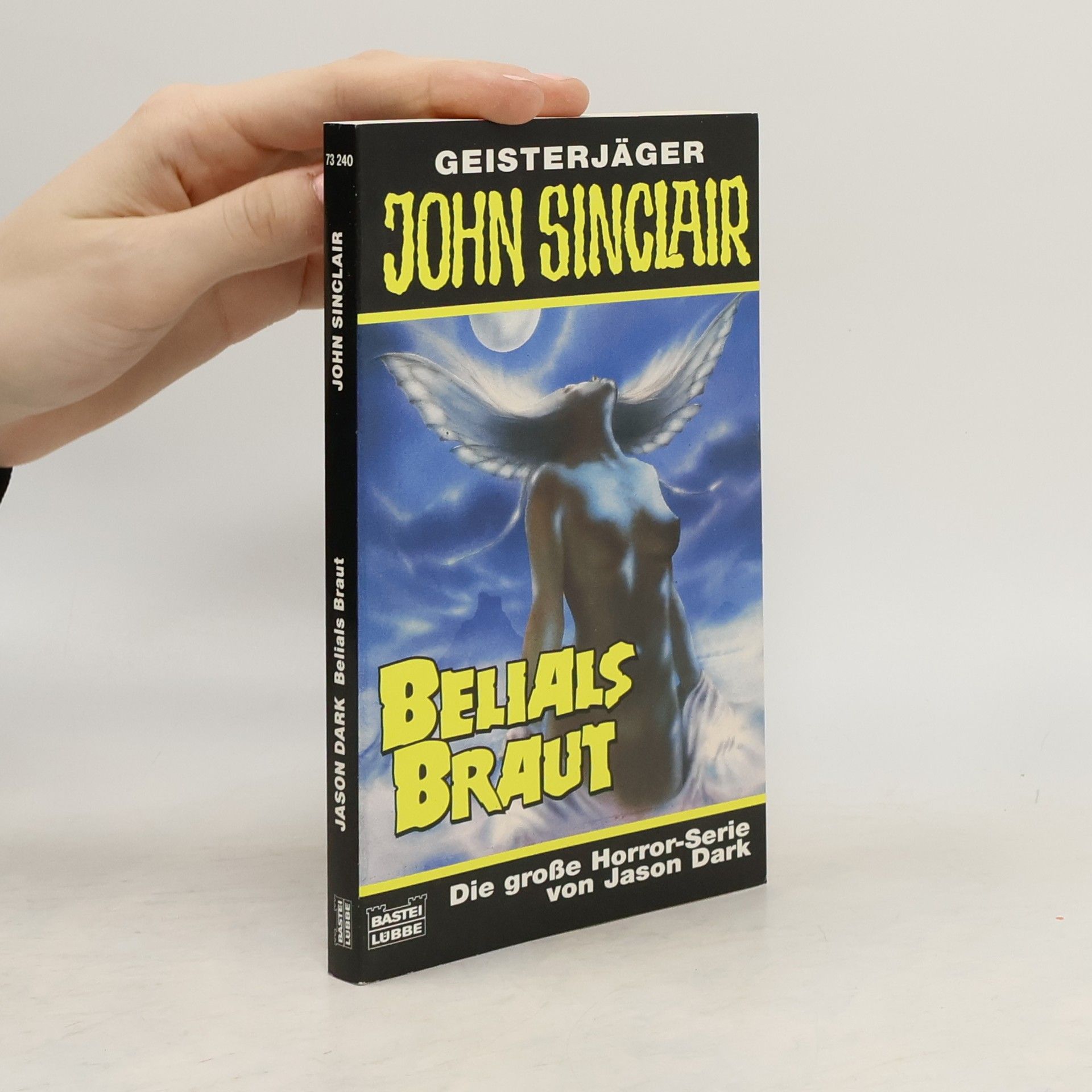 Jason Dark Geisterjäger John Sinclair - 73240: Belials Braut