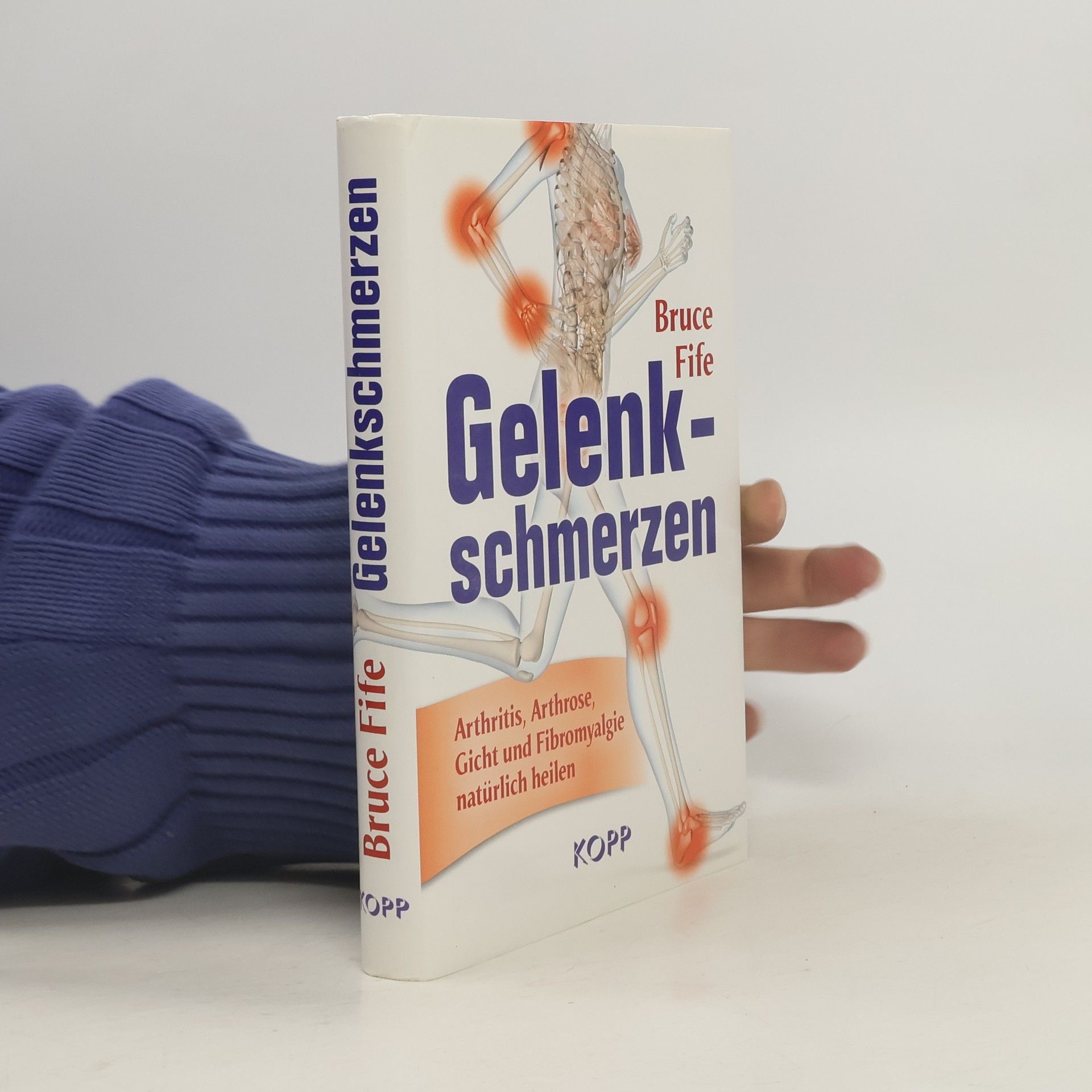 Bruce Fife Gelenkschmerzen