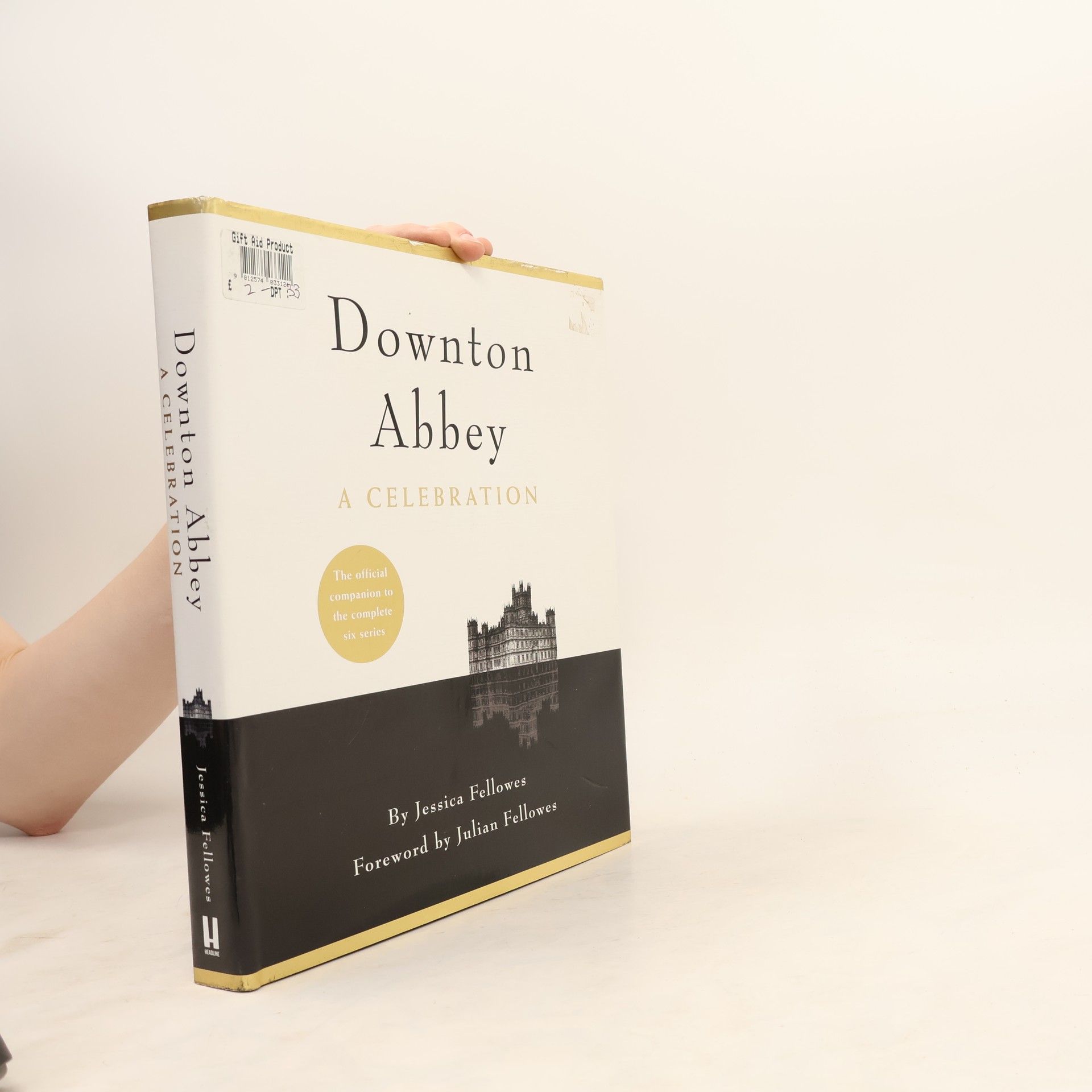 Jessica Fellowes Downton Abbey - A Celebration