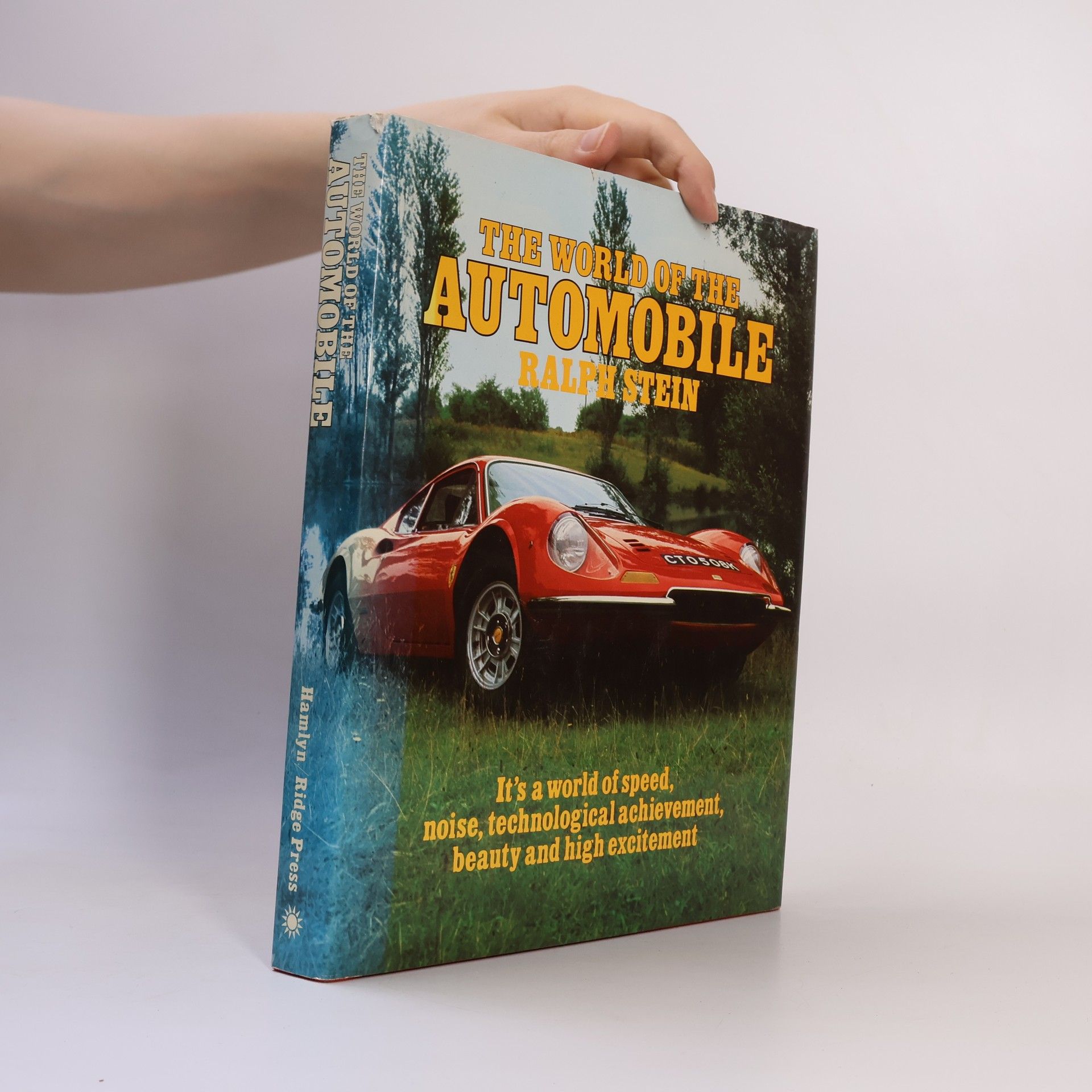 Ralph Stein The World of the Automobile