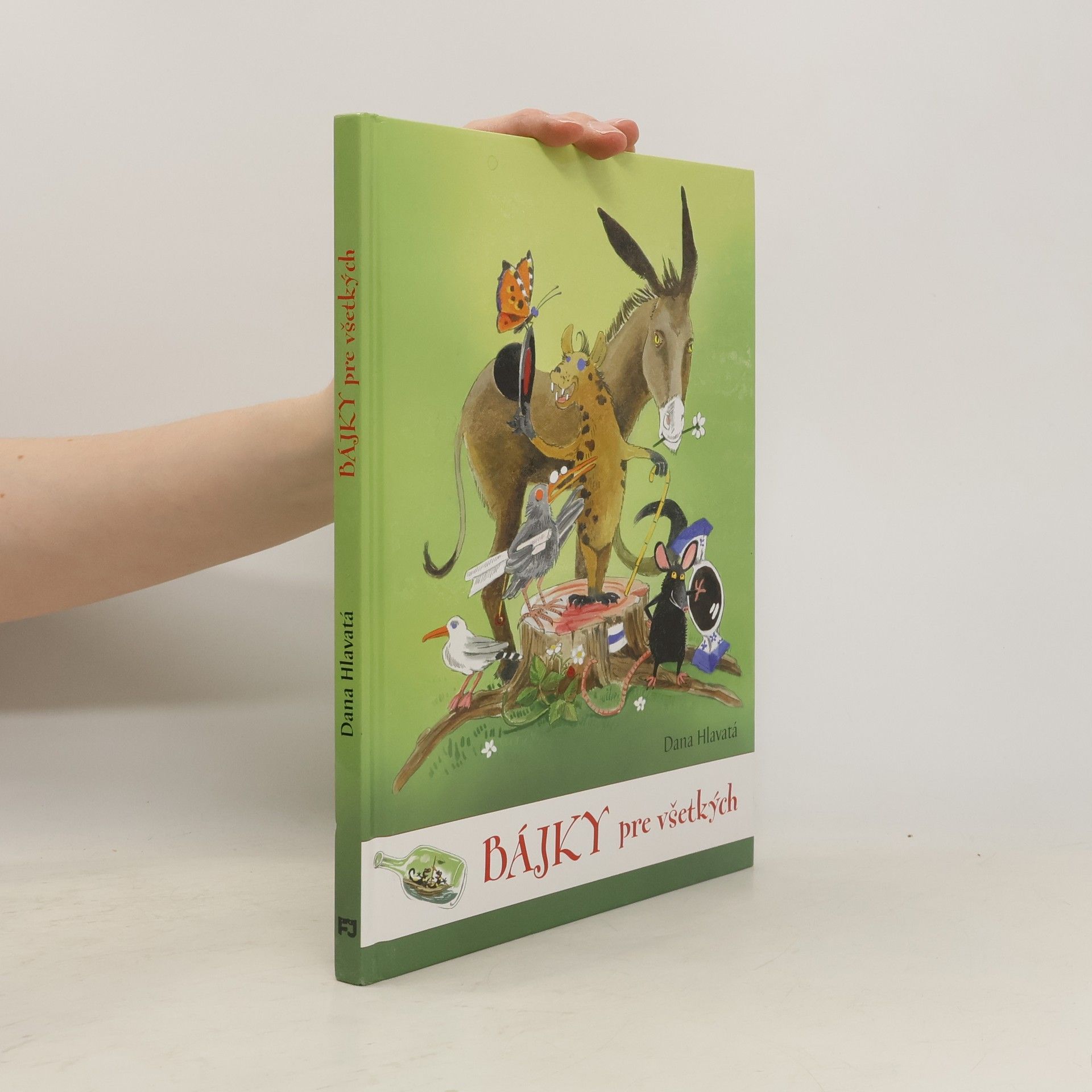 Dana Hlavatá Bájky pre všetkých