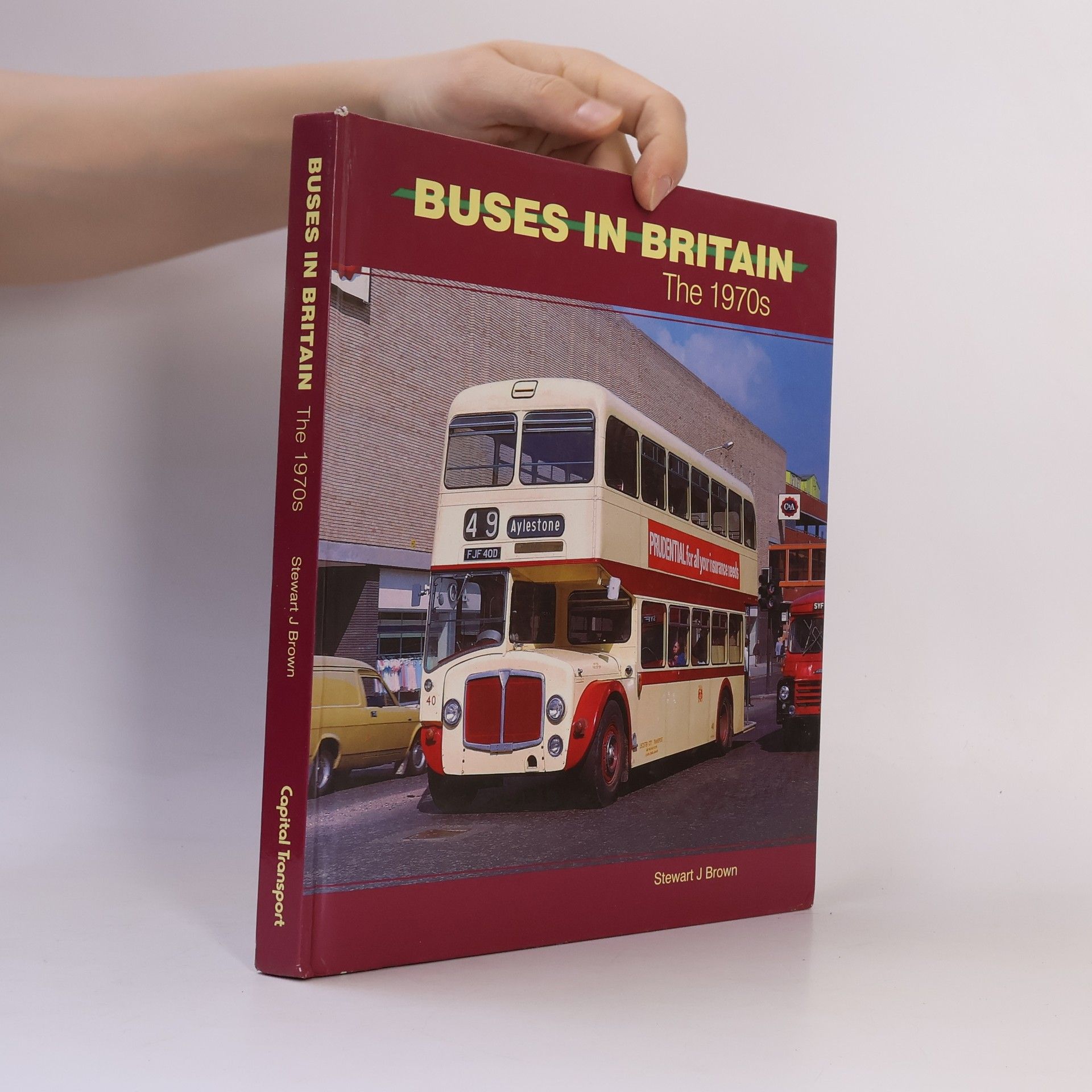 Stewart J. Brown Buses in Britain The 1970s