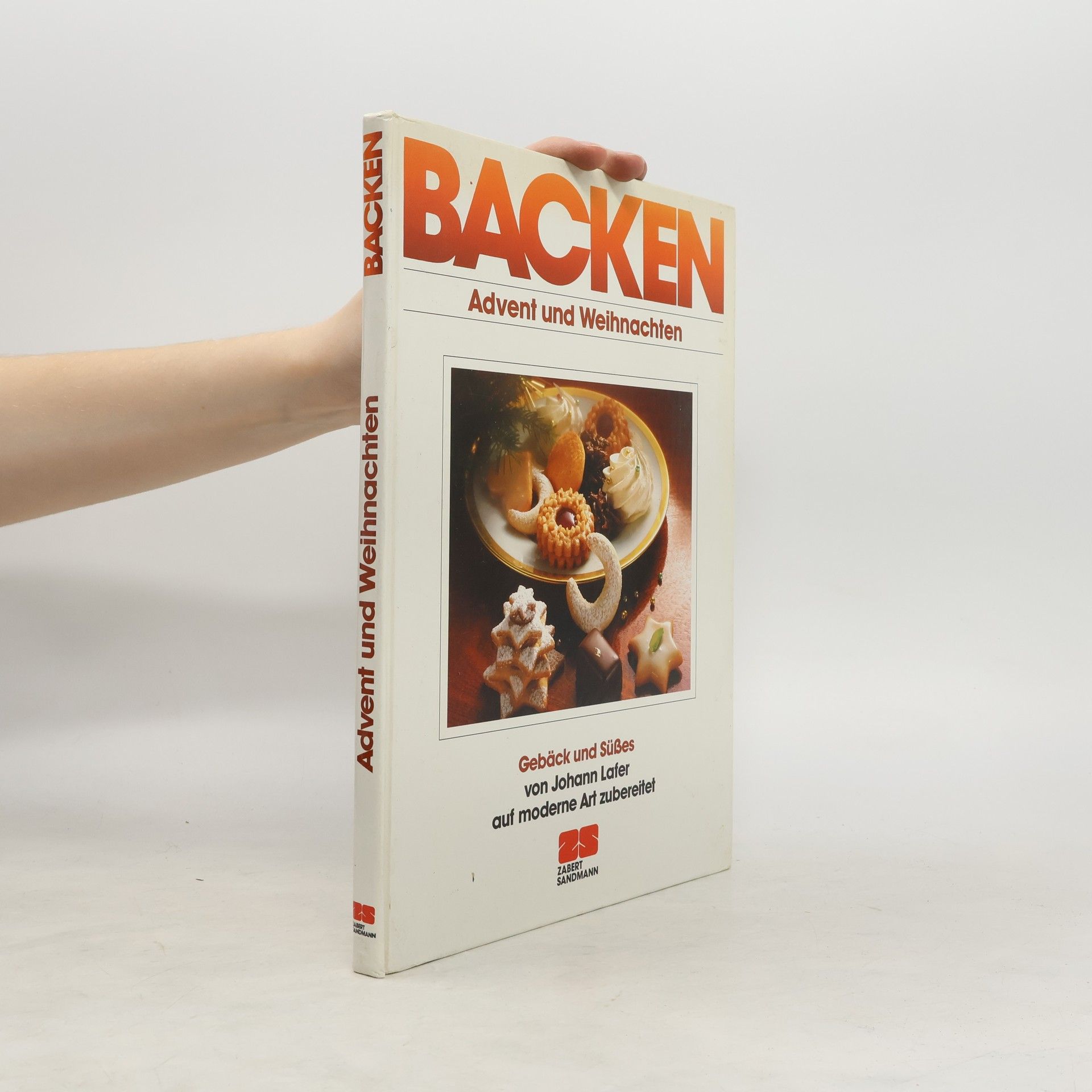Johann Lafer Backen. Advent und Weihnachten