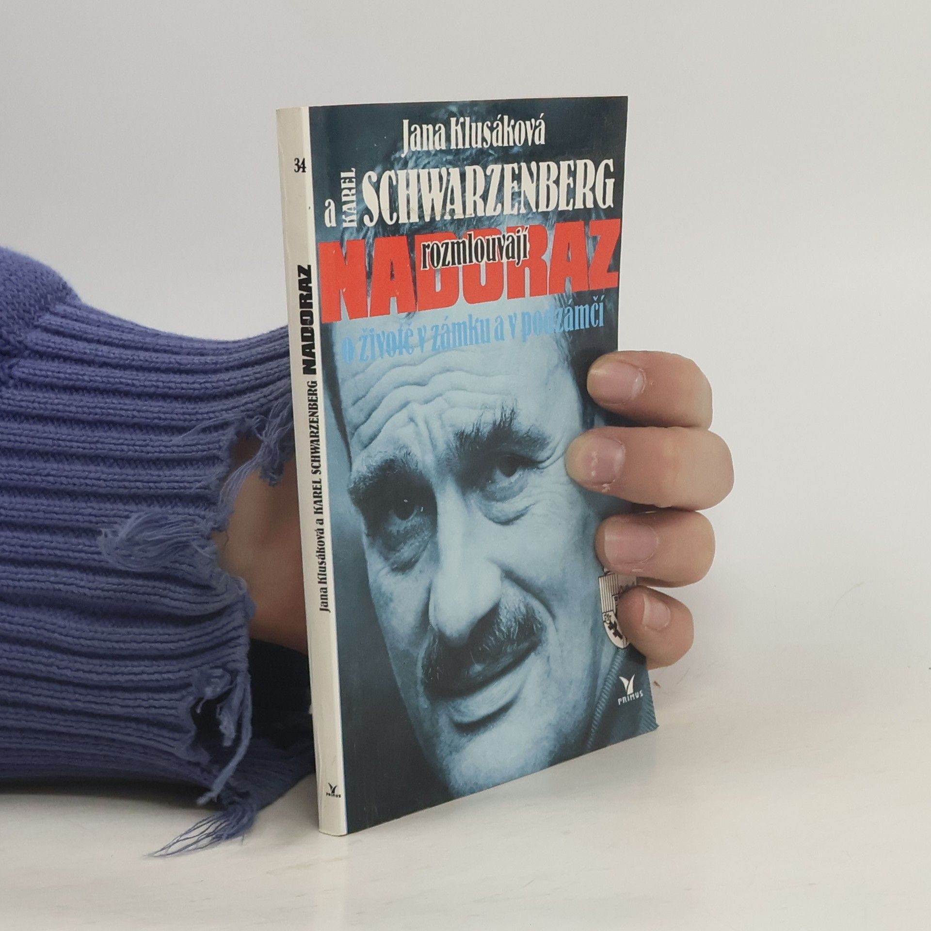 Karl Schwarzenberg Nadoraz : o životě v zámku a v podzámčí