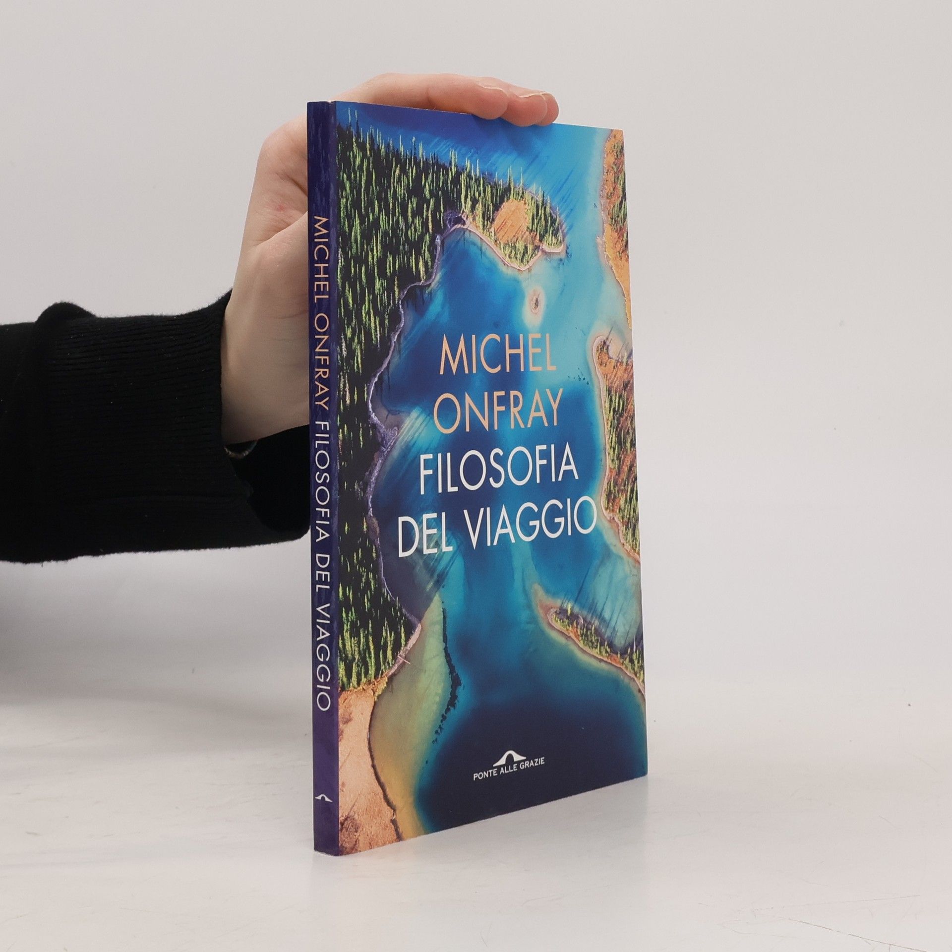 Michel Onfray Filosofia del viaggio. Poetica della geografia