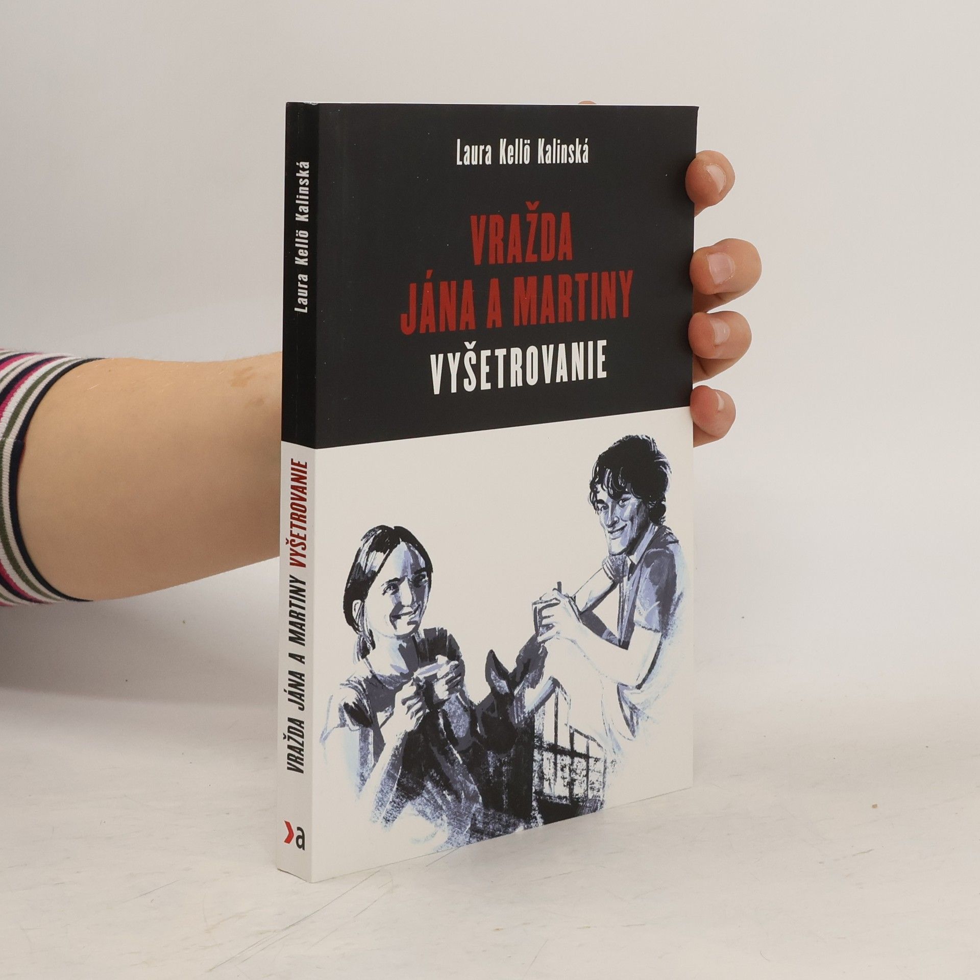 Vražda Jána a Martiny. Vyšetrovanie