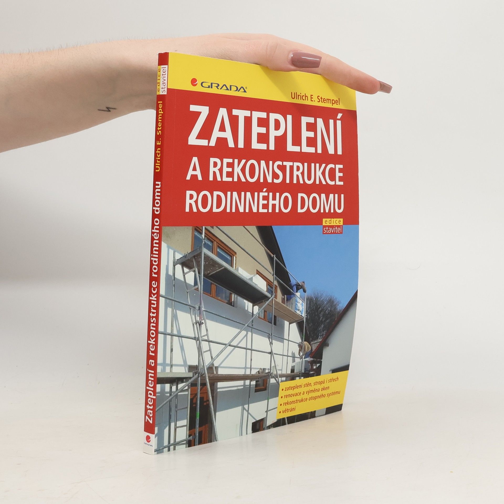 Ulrich E. Stempel Zateplení a rekonstrukce rodinného domu