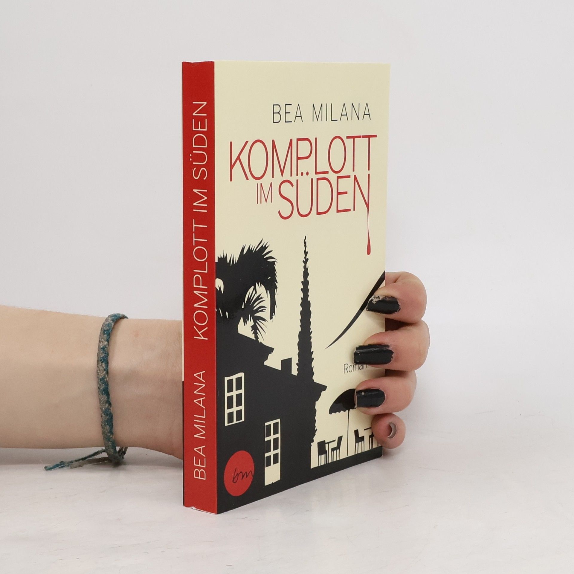 Bea Milana Komplott im Süden