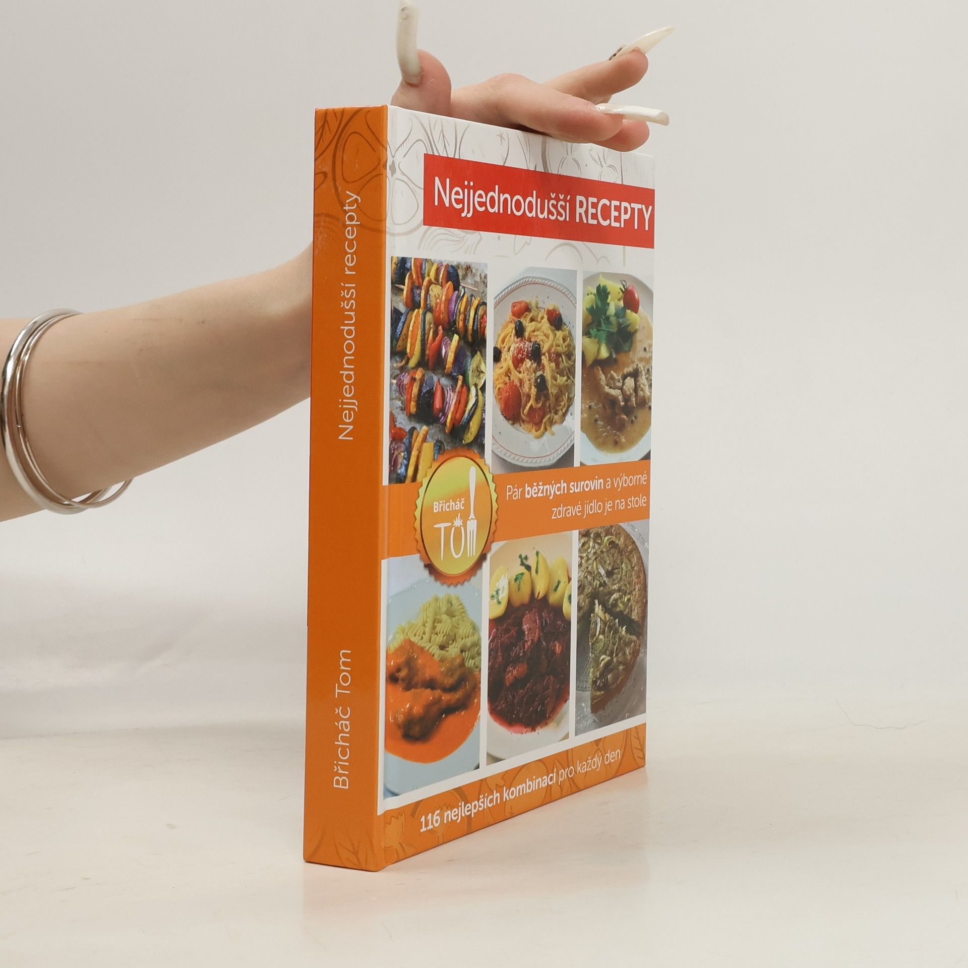Tomáš Kosačík Nejjednodušší recepty