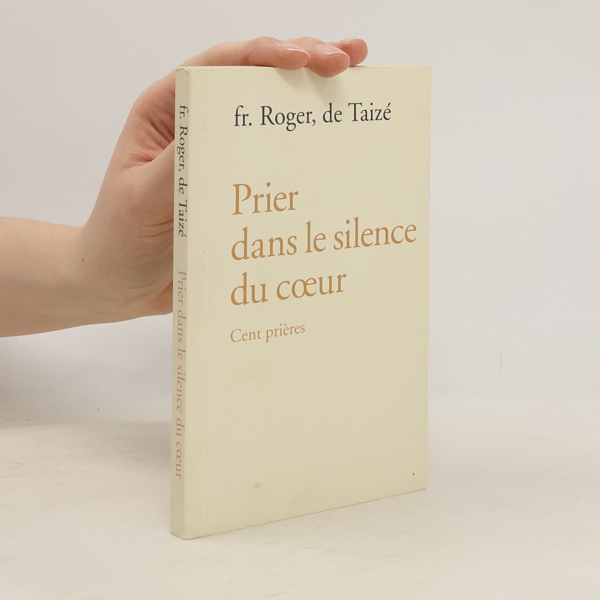 fr. Roger, de Taizé Prier dans le silence du cœur