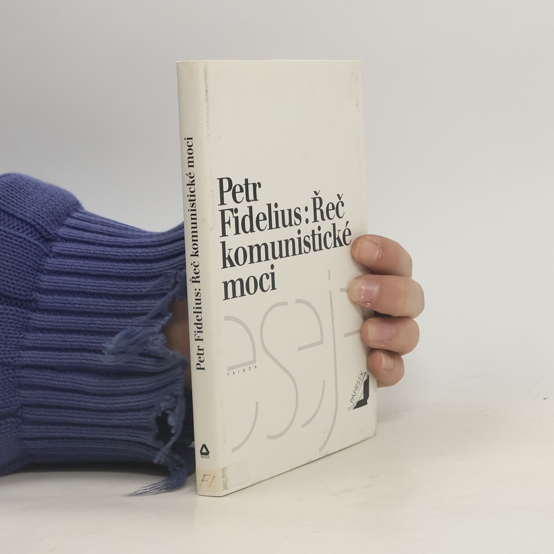 Petr Fidelius Řeč komunistické moci