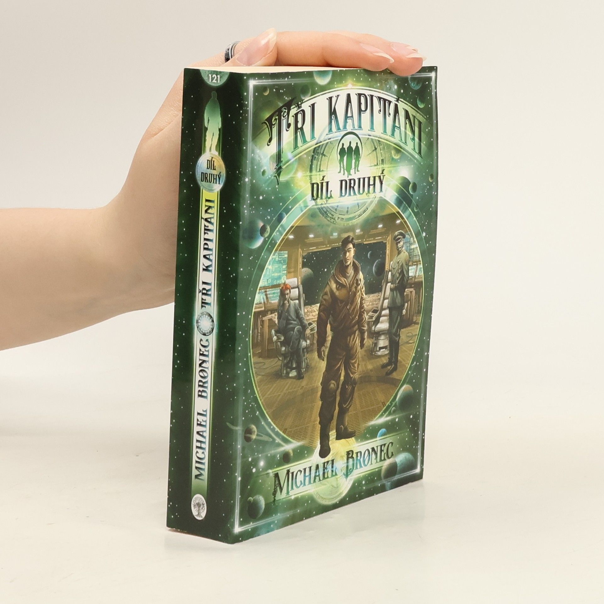 Michael Bronec Tři kapitáni 2. Putování