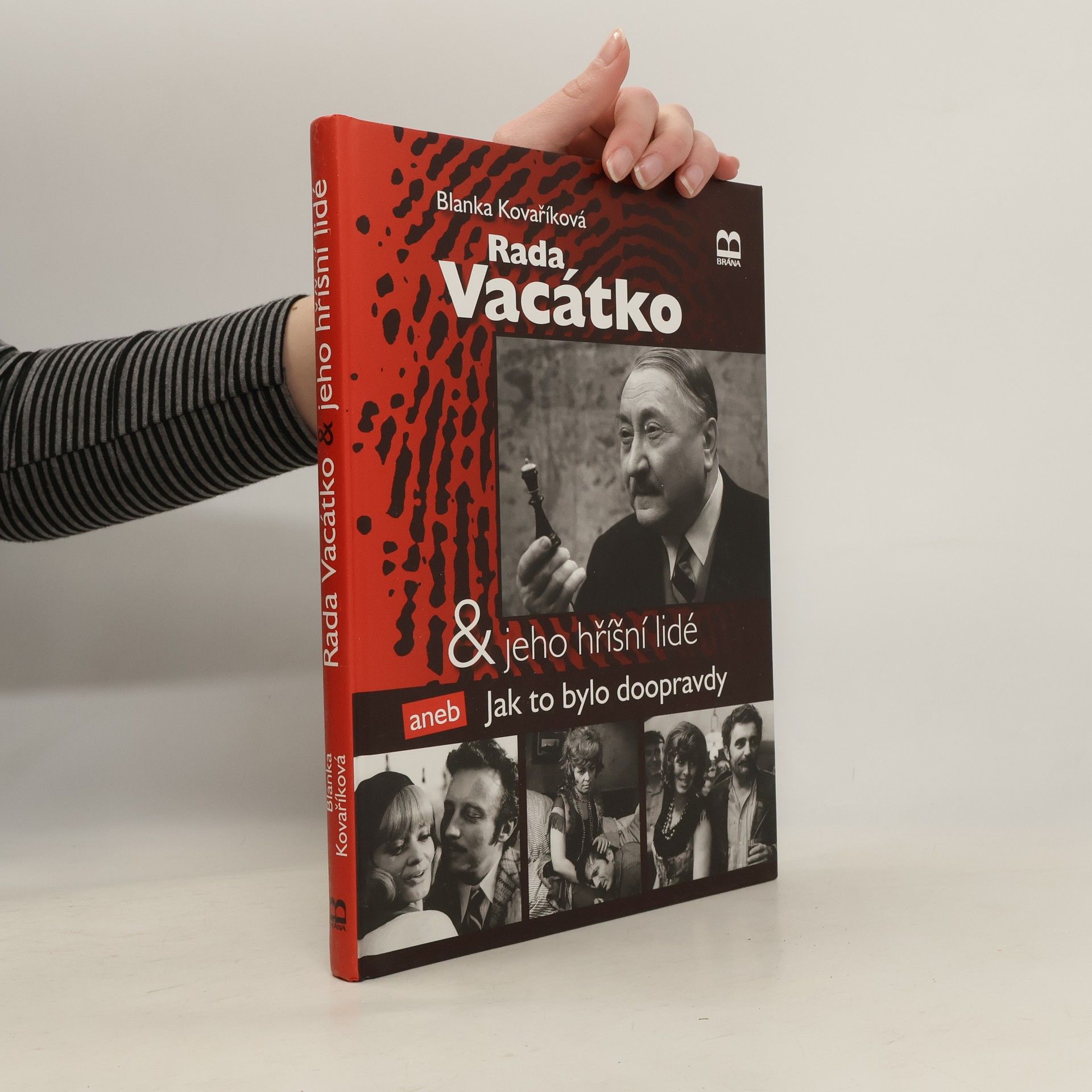 Blanka Kovaříková Rada Vacátko & jeho hříšní lidé, aneb, Jak to bylo doopravdy