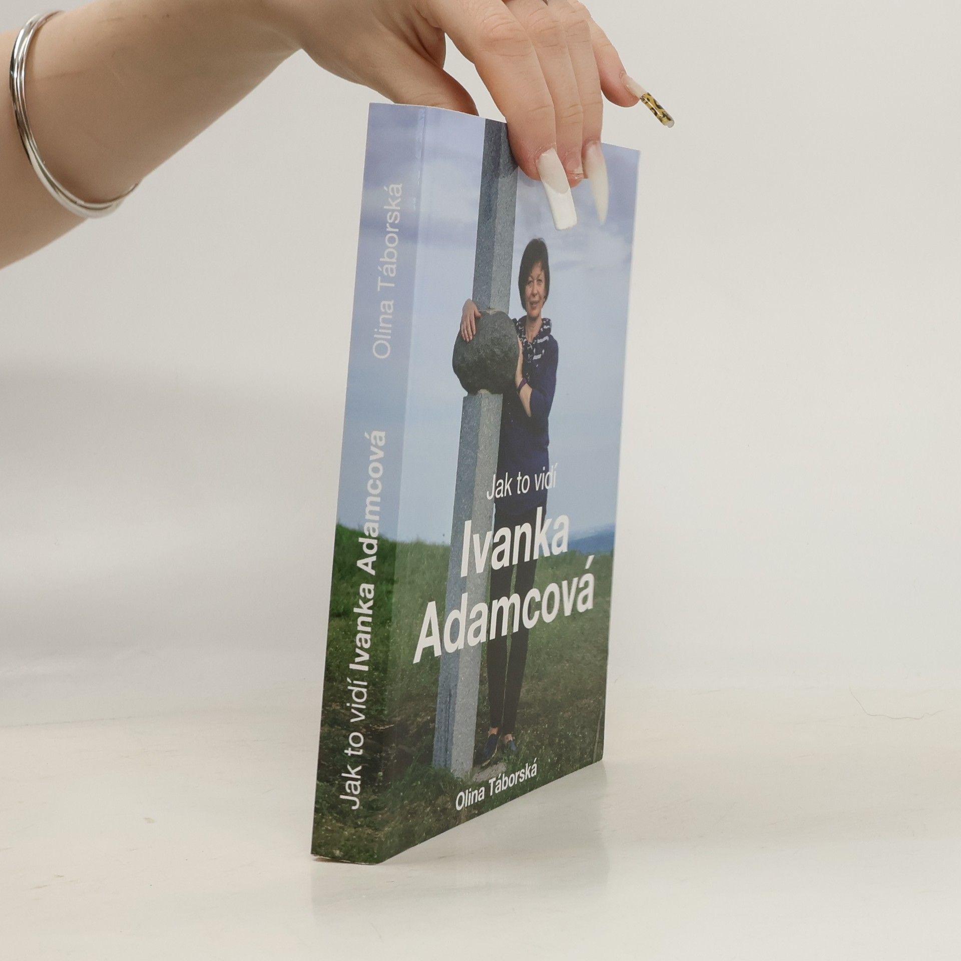 Olina Táborská Jak to vidí Ivanka Adamcová