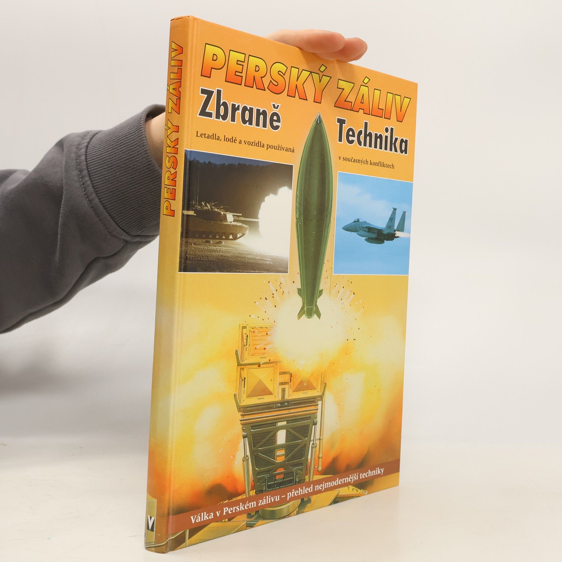 Doug Richardson Perský záliv: Zbraně a technika