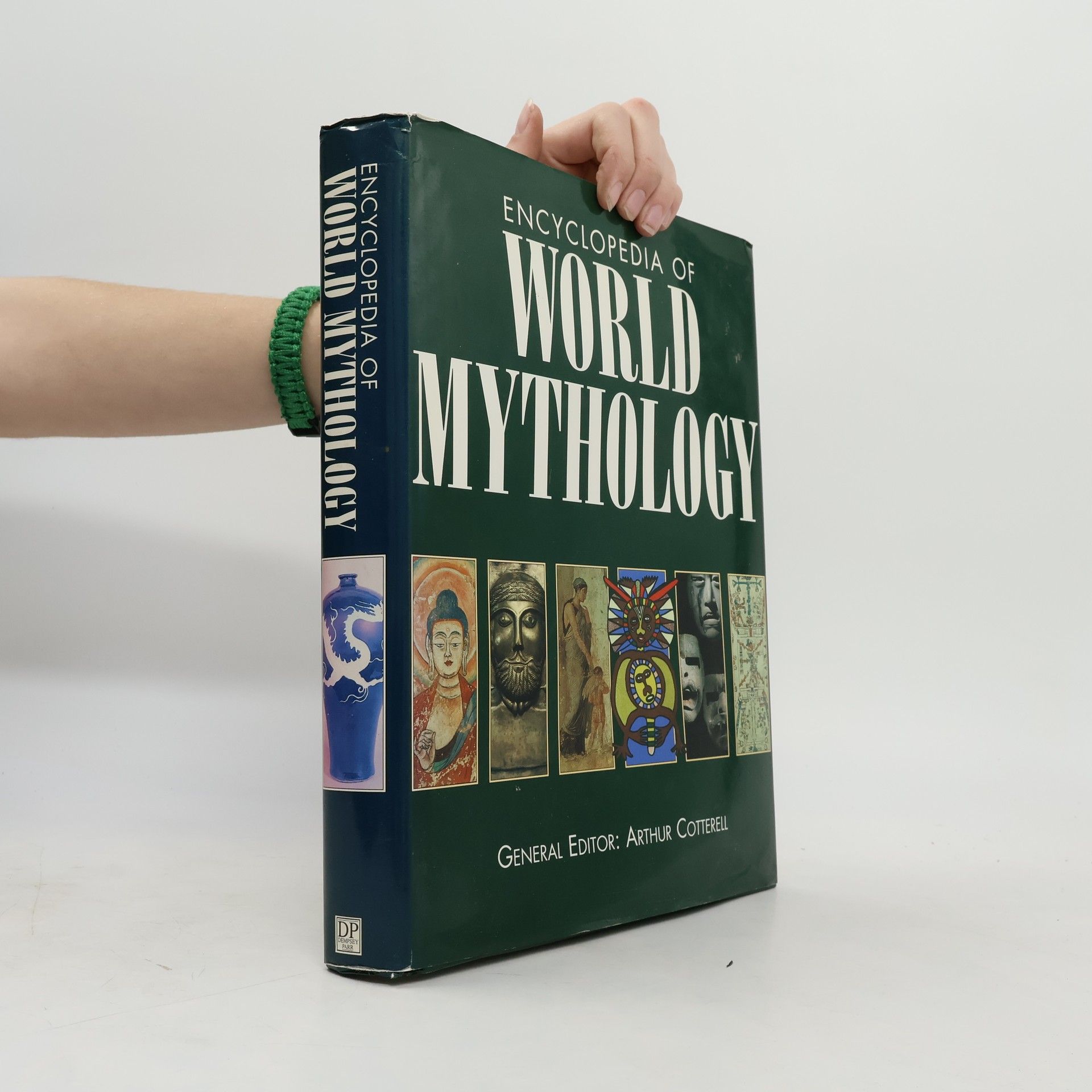 Arthur Cotterell Encyclopedia of World Mythology