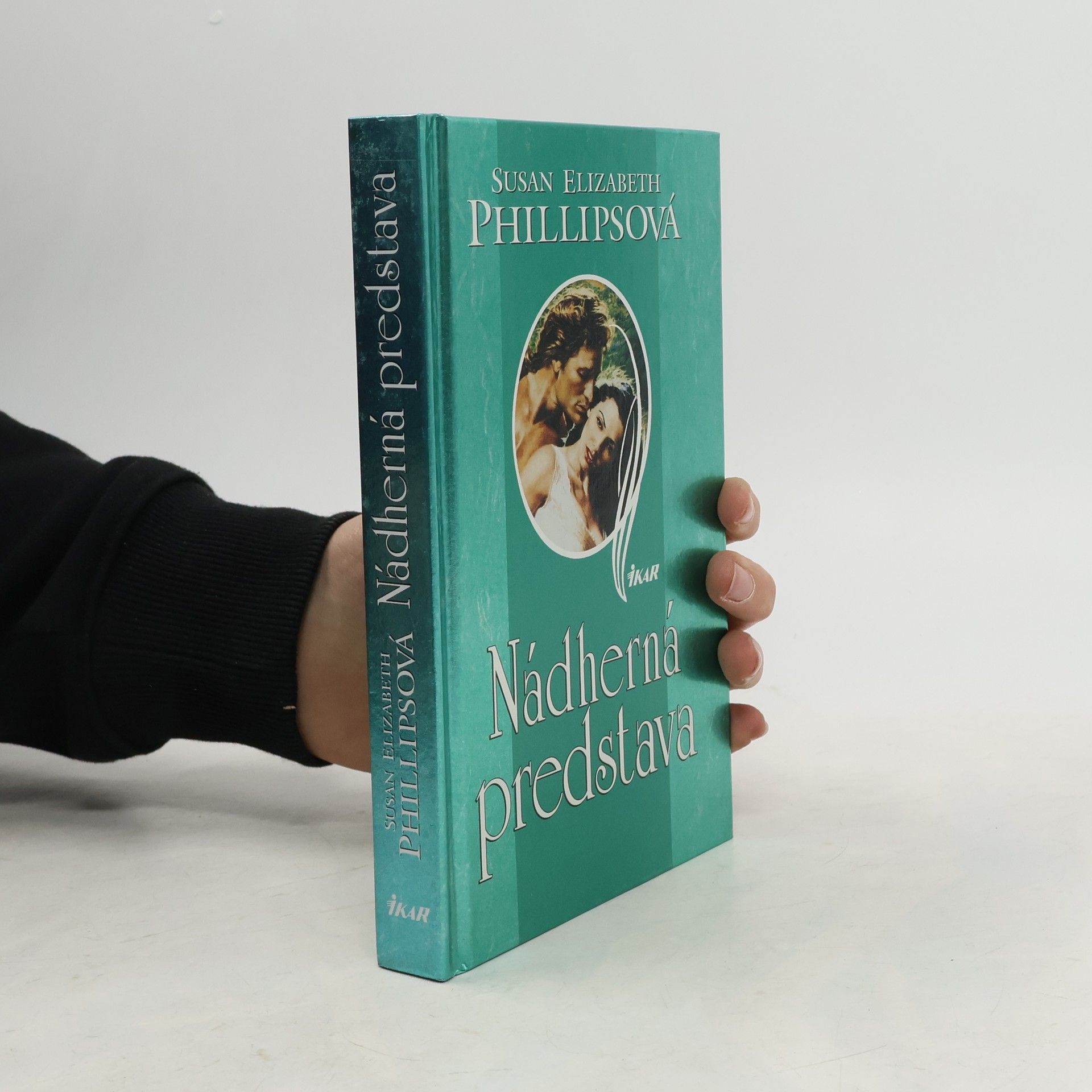 Susane Elizabeth Phillips Nádherná predstava