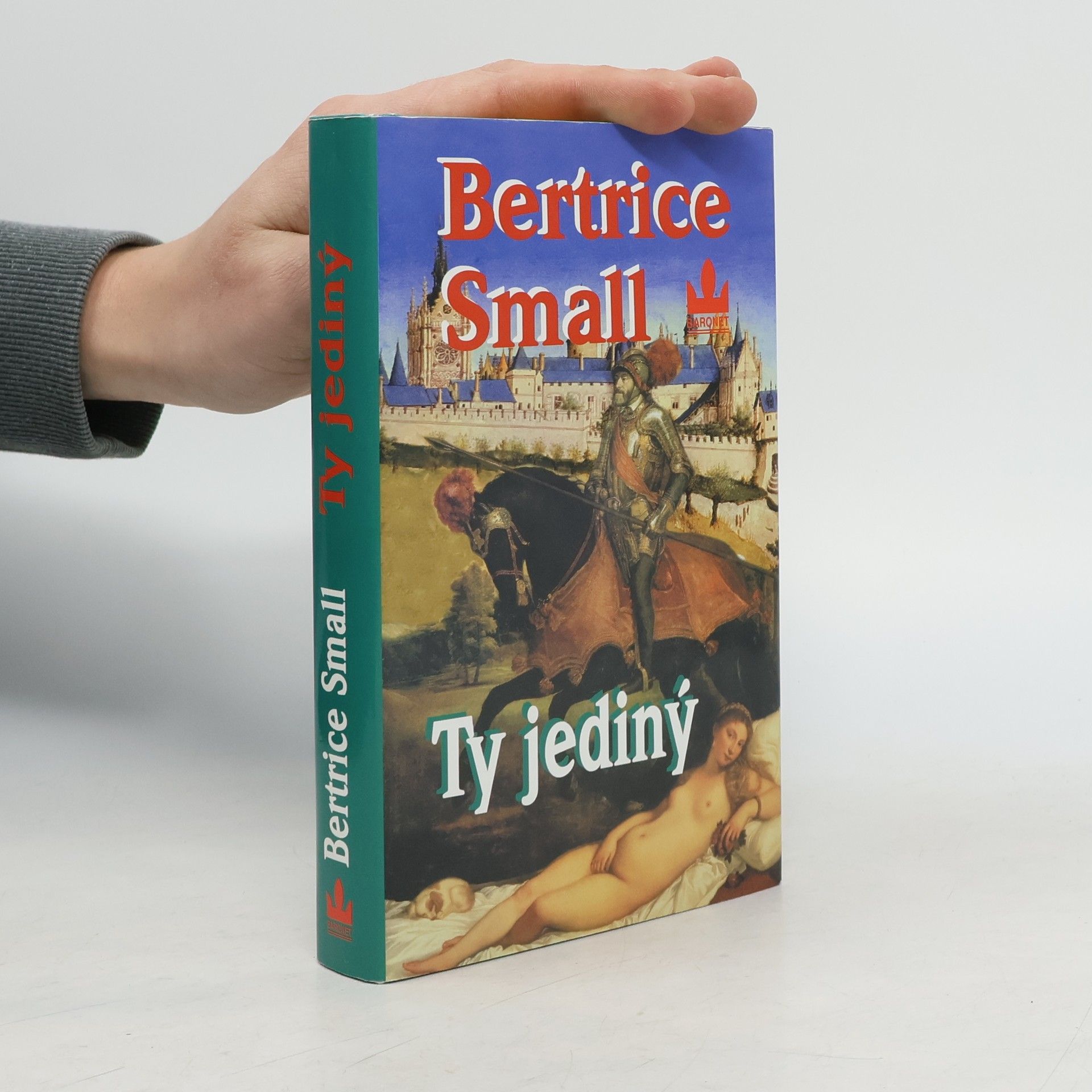 Bertrice Small Ty jediný