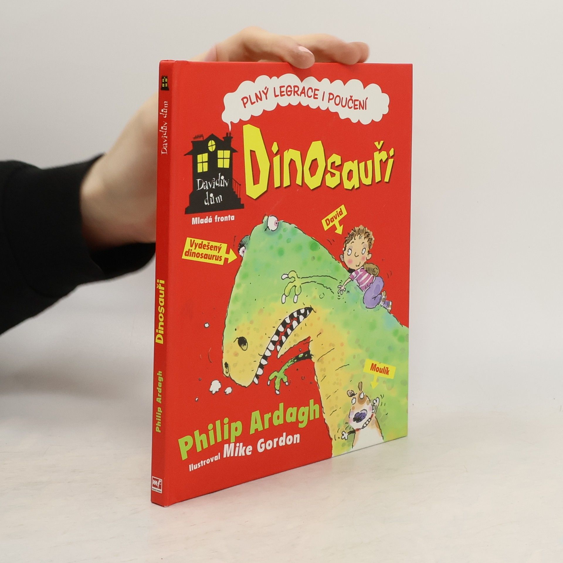 Philip Ardagh Davidův dům - Dinosauři