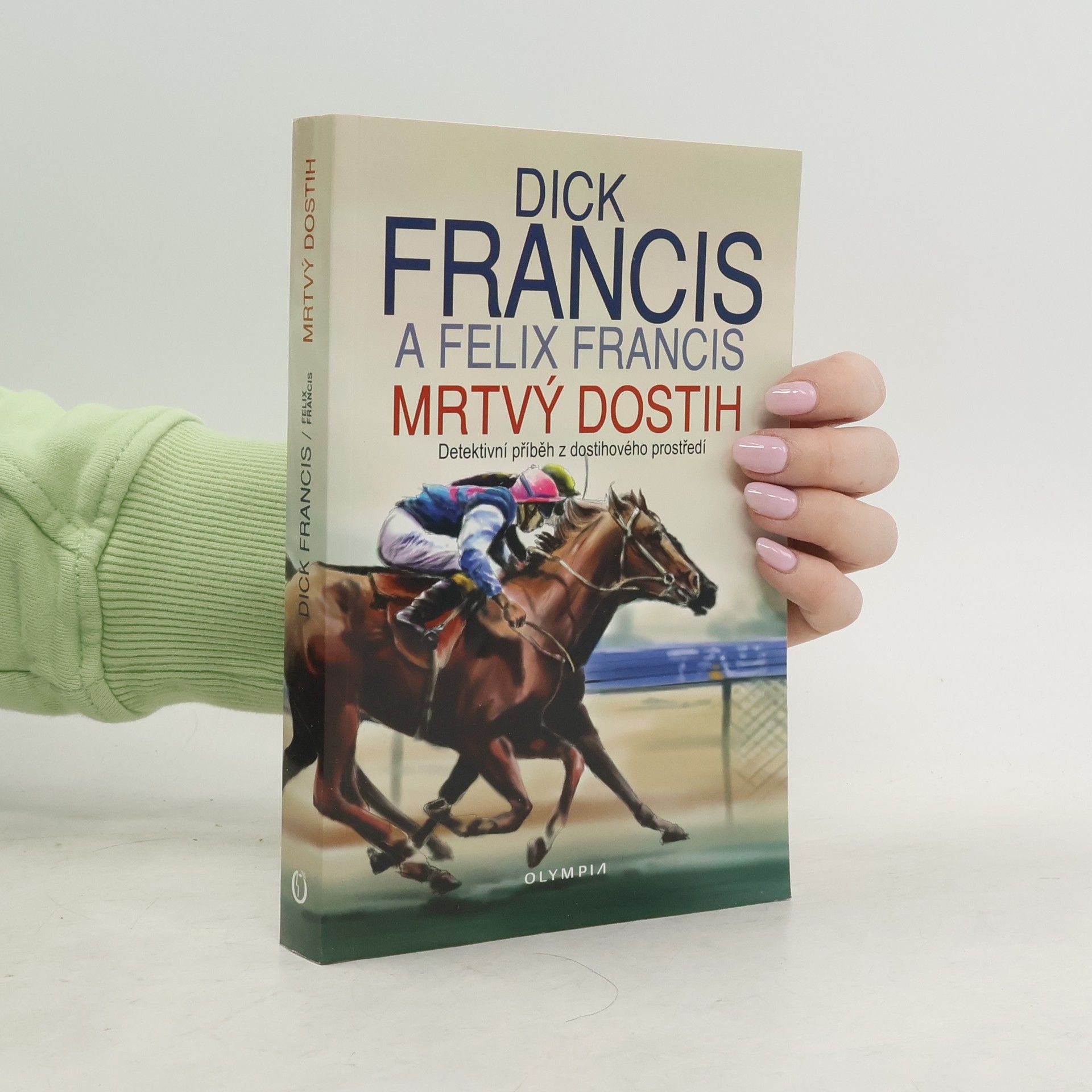 Dick Francis Mrtvý dostih
