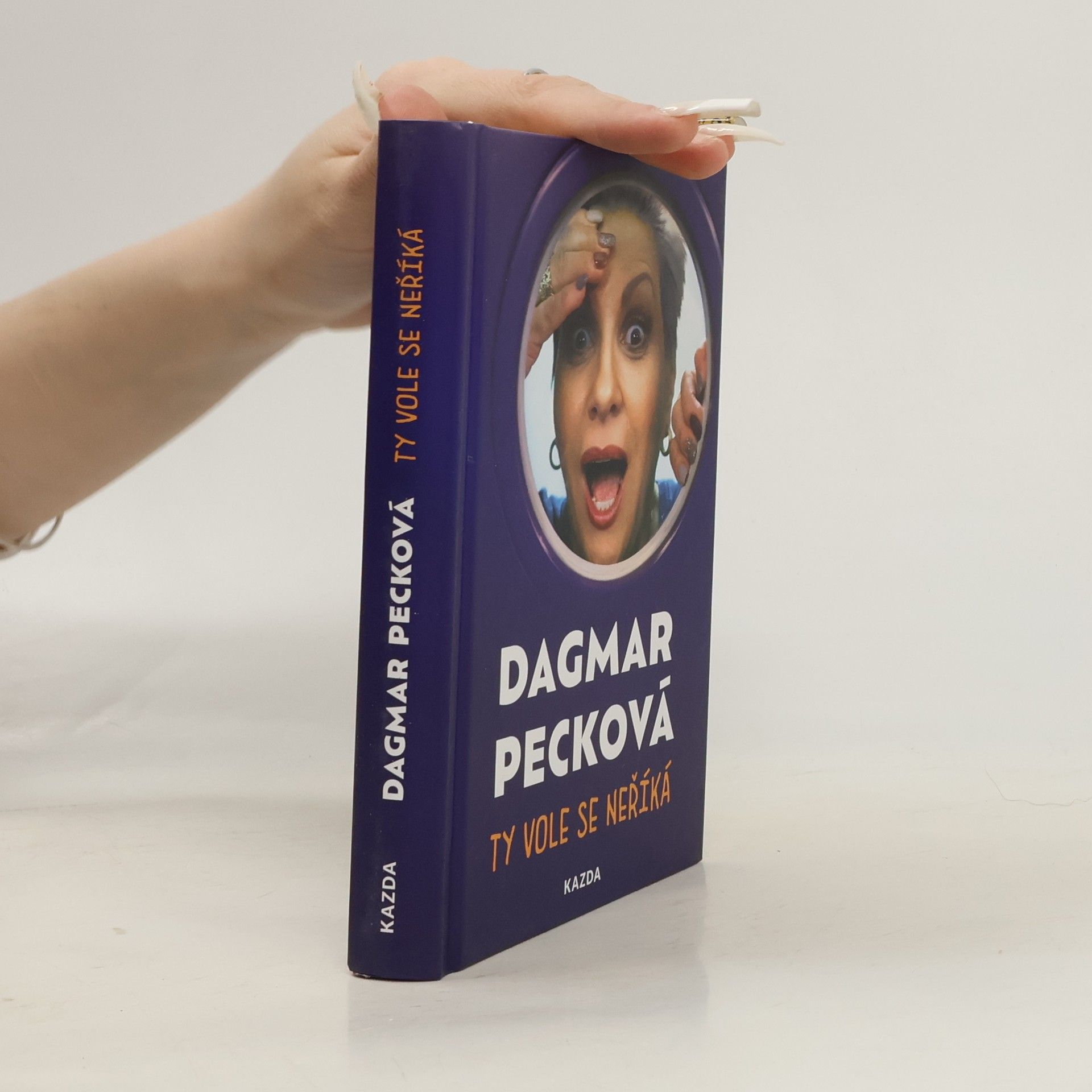 Dagmar Pecková Ty vole se neříká