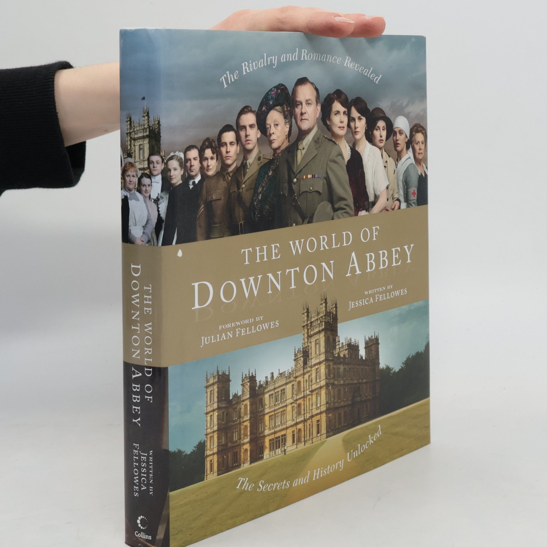 Jessica Fellowes The World of Downton Abbey