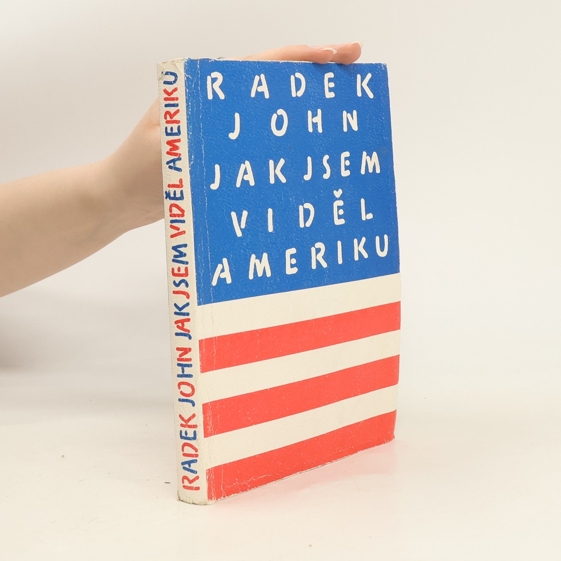 Radek John Jak jsem viděl Ameriku