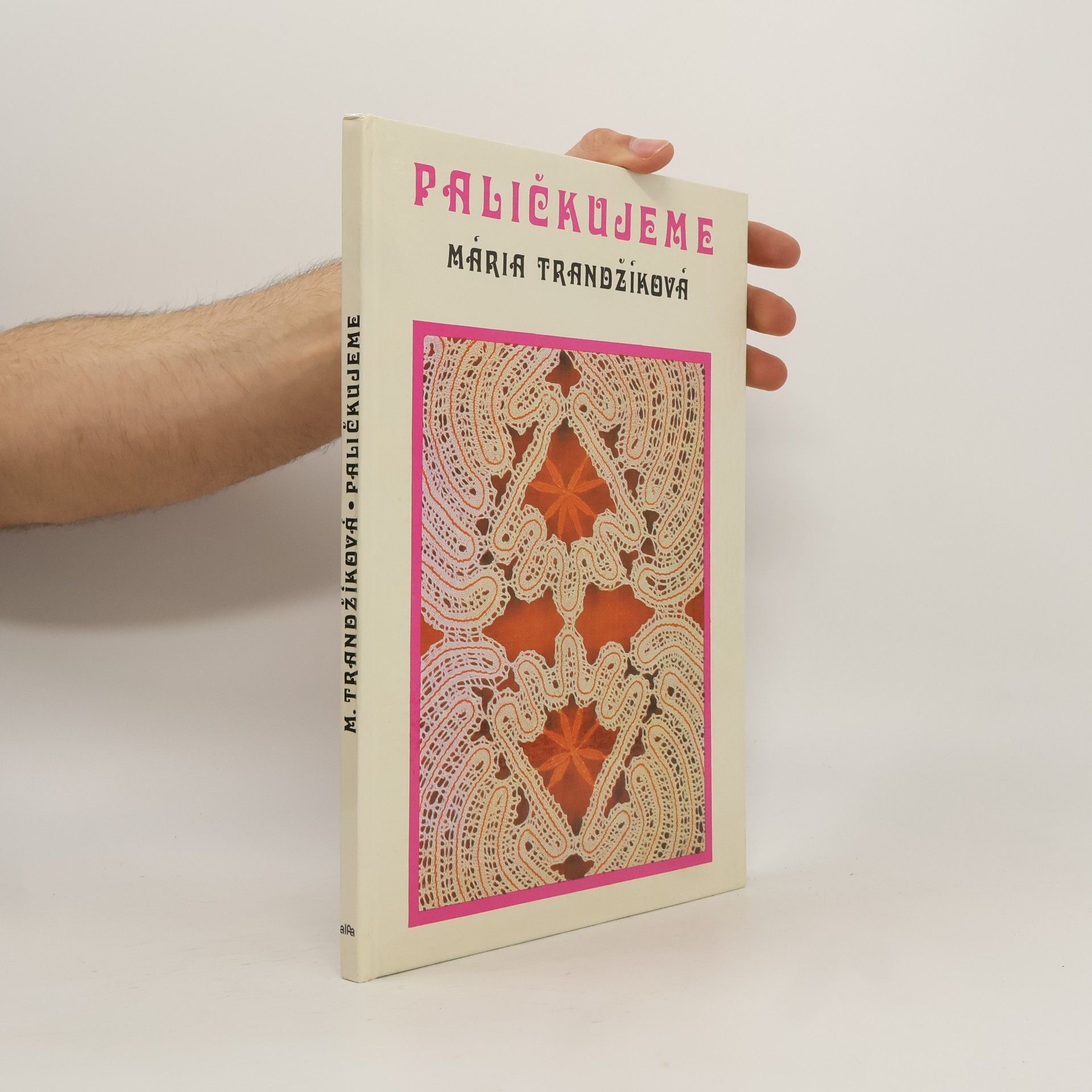 Mária Trandžíková Paličkujeme