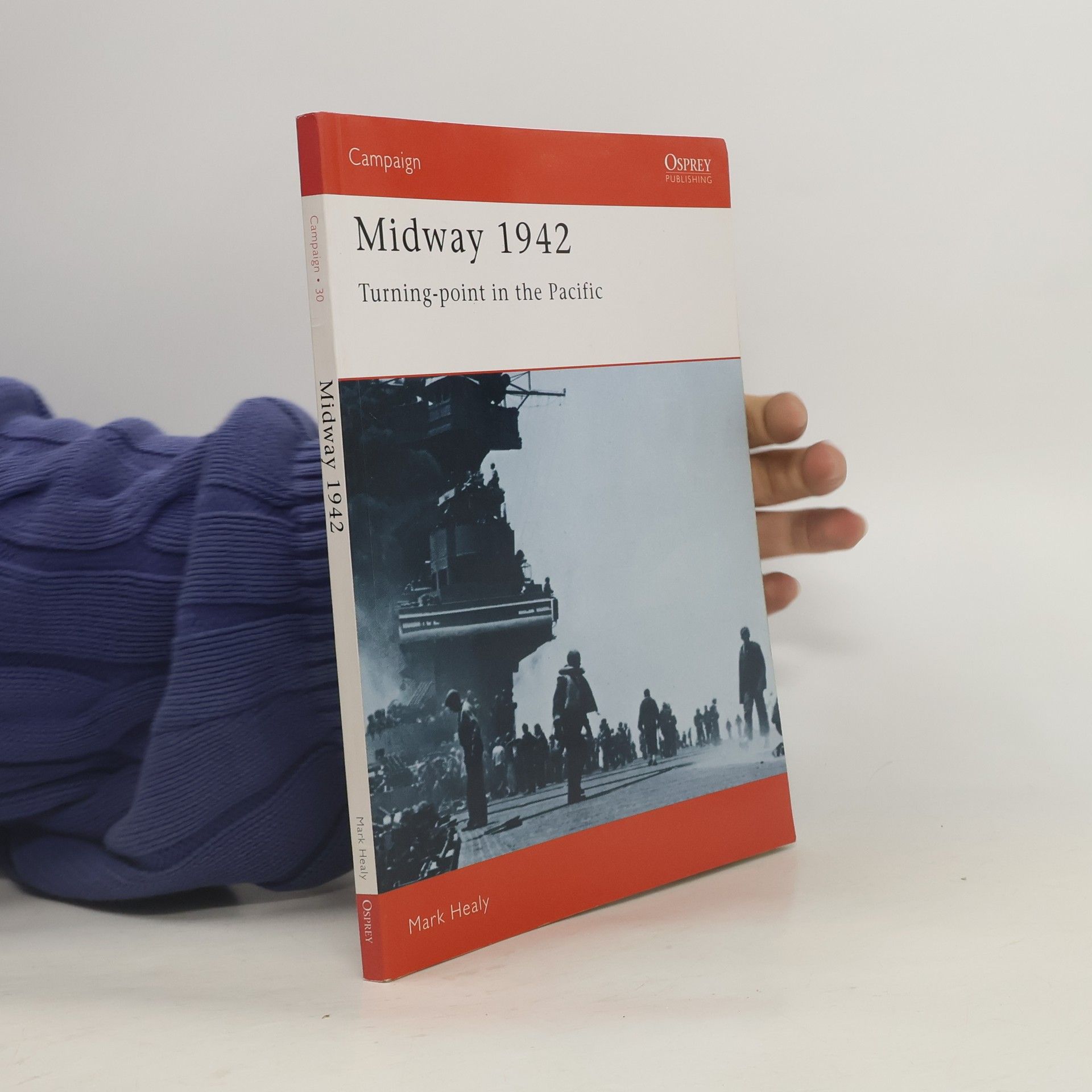 Mark Healy Campaign - 30: Midway 1942