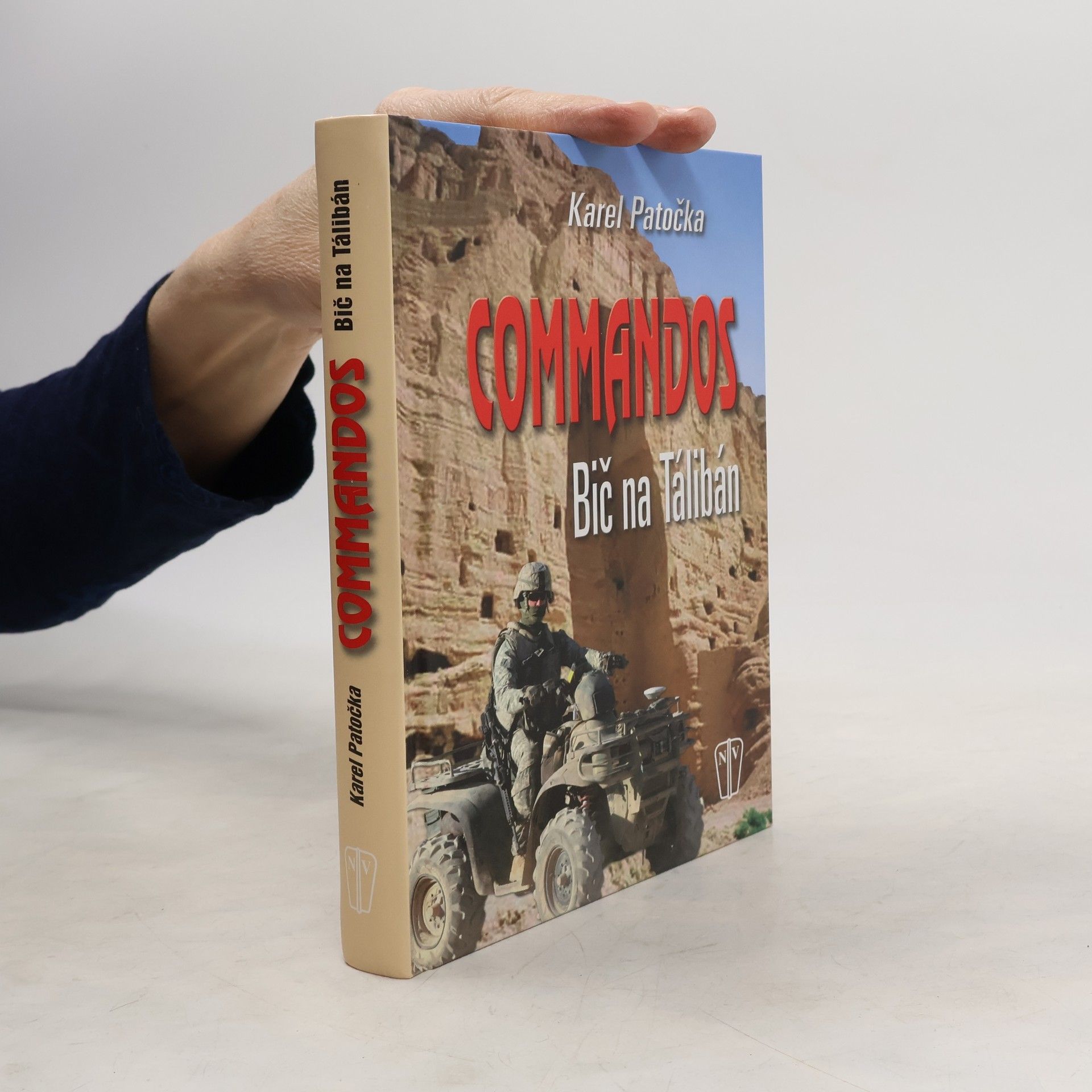 Karel Patočka Commandos - bič na Tálibán