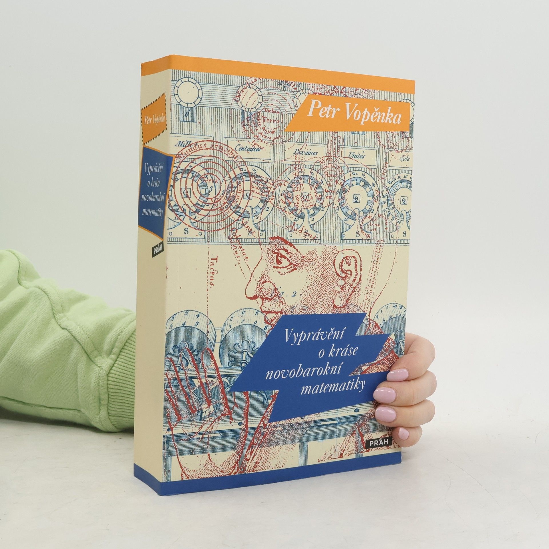 Petr Vopěnka Vyprávění o kráse novobarokní matematiky
