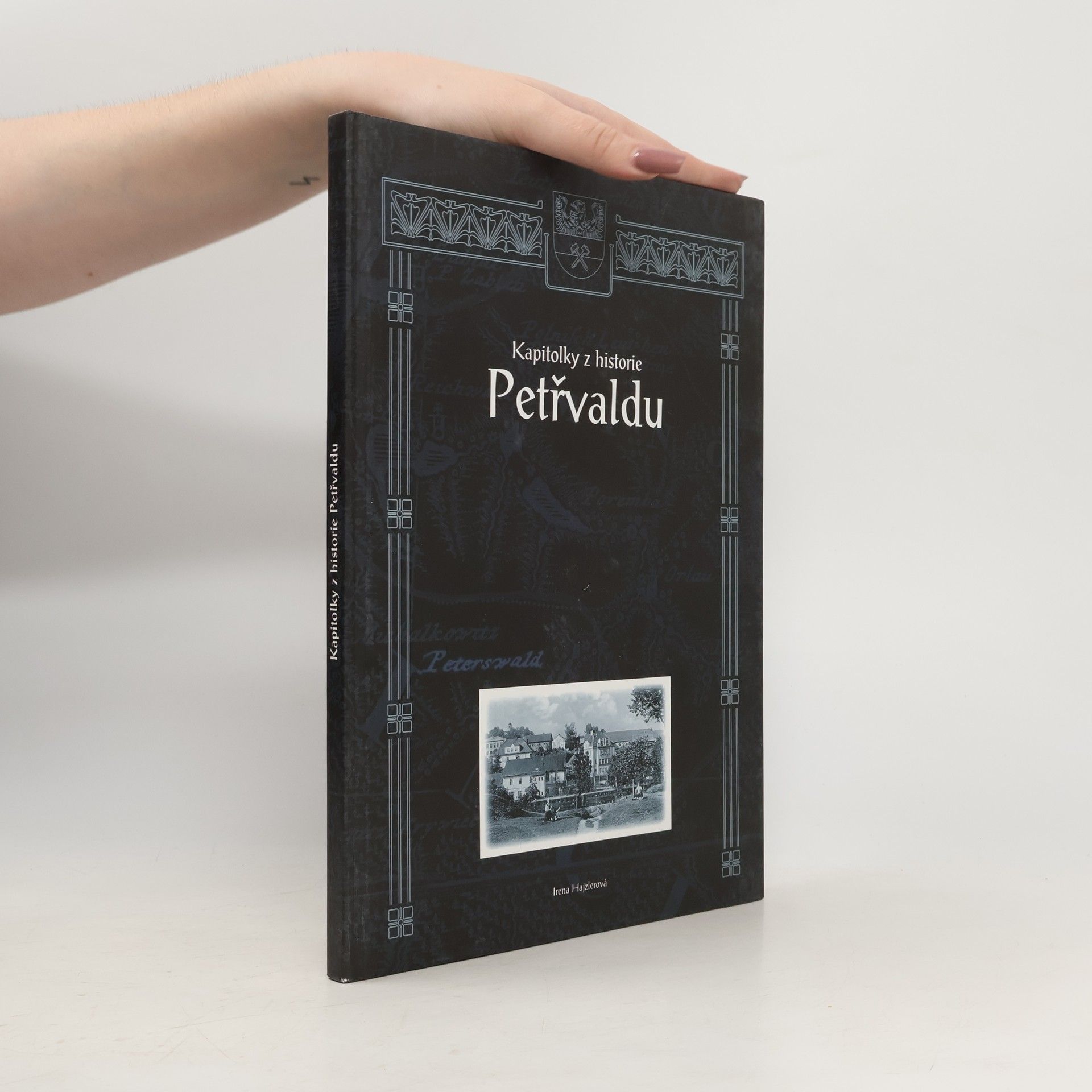 Irena Hajzlerová Kapitolky z historie Petřvaldu