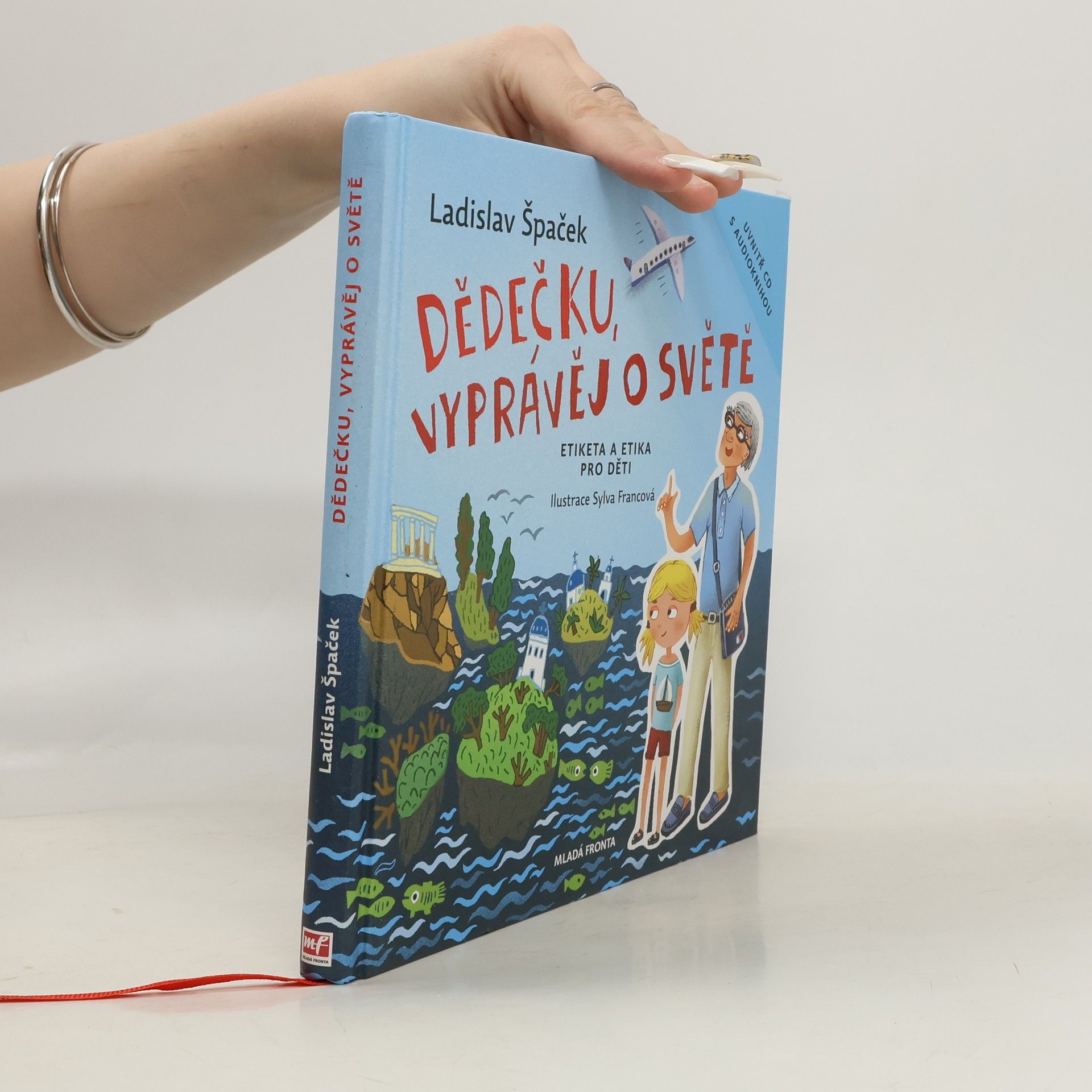 Ladislav Špaček Dědečku, vyprávěj o světě