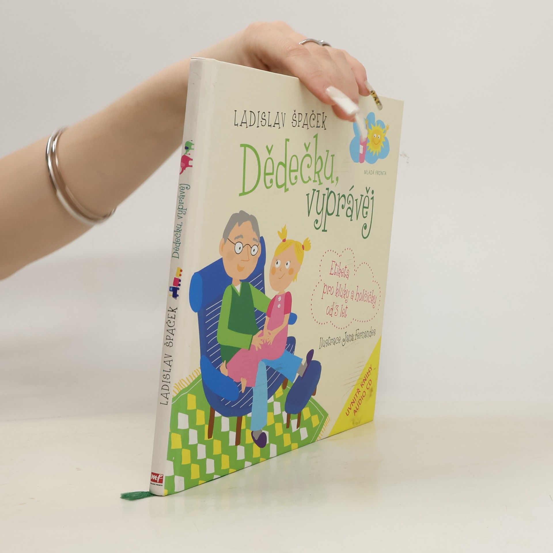 Ladislav Špaček Dědečku, vyprávěj. Etiketa pro kluky a holčičky od 3 let