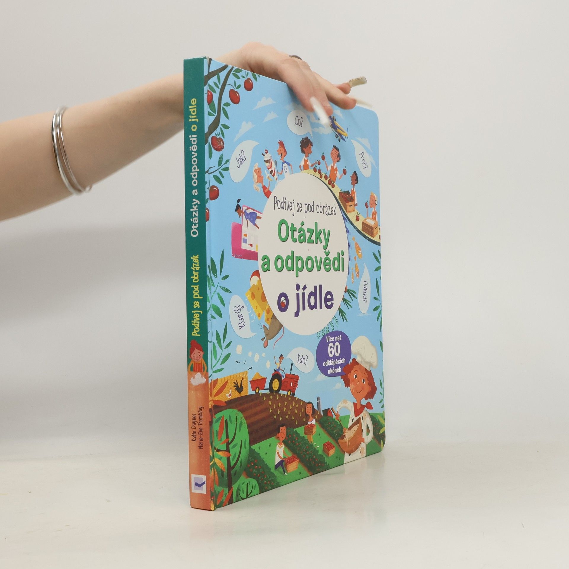 Autorenkollektiv Otázky a odpovědi o jídle – Podívej se pod obrázek