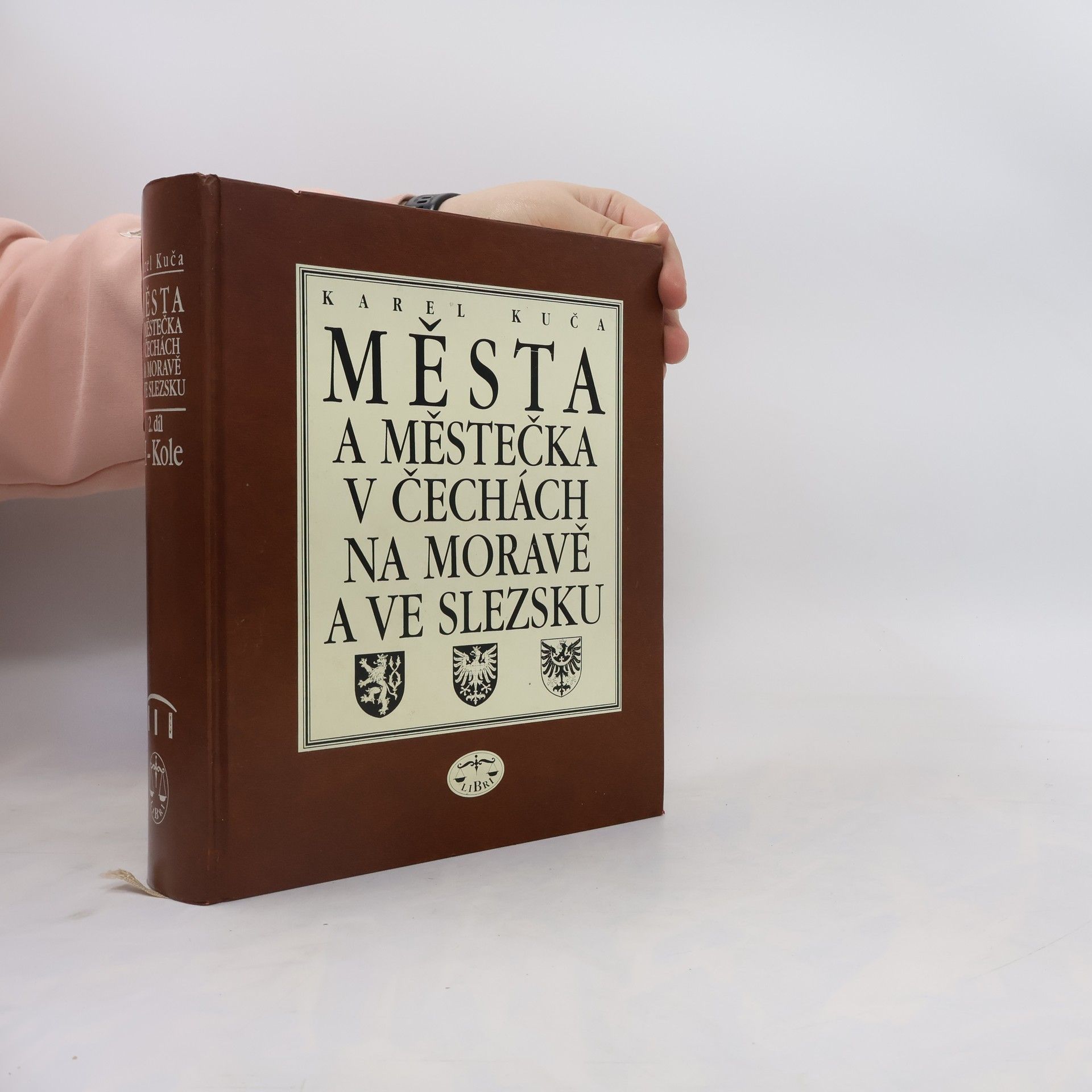 Ing. arch. Karel Kuča Města a městečka v Čechách, na Moravě a ve Slezsku 2. díl. H-Kole
