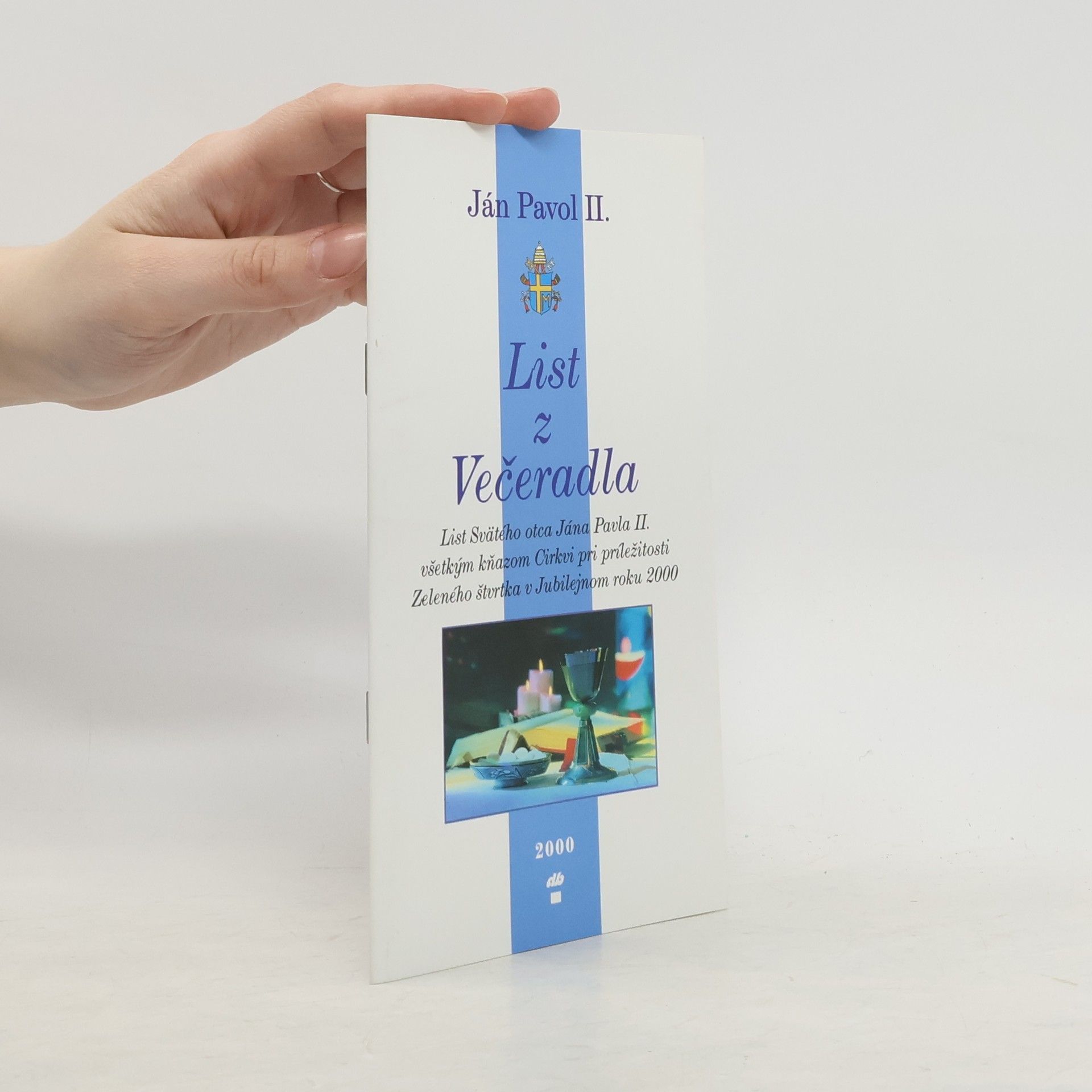 Ján Pavol II. (pápež) List z Večeradla
